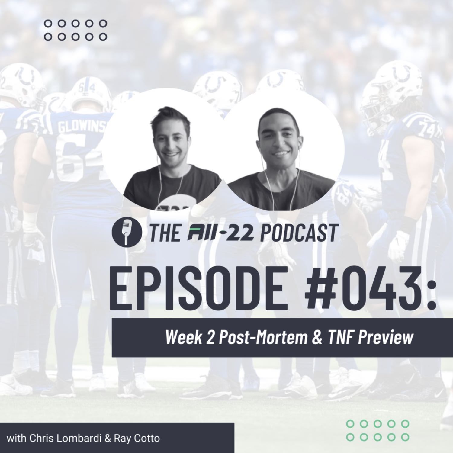 ⁣The All-22 Podcast #043: Week 2 Post-Mortem & TNF Preview