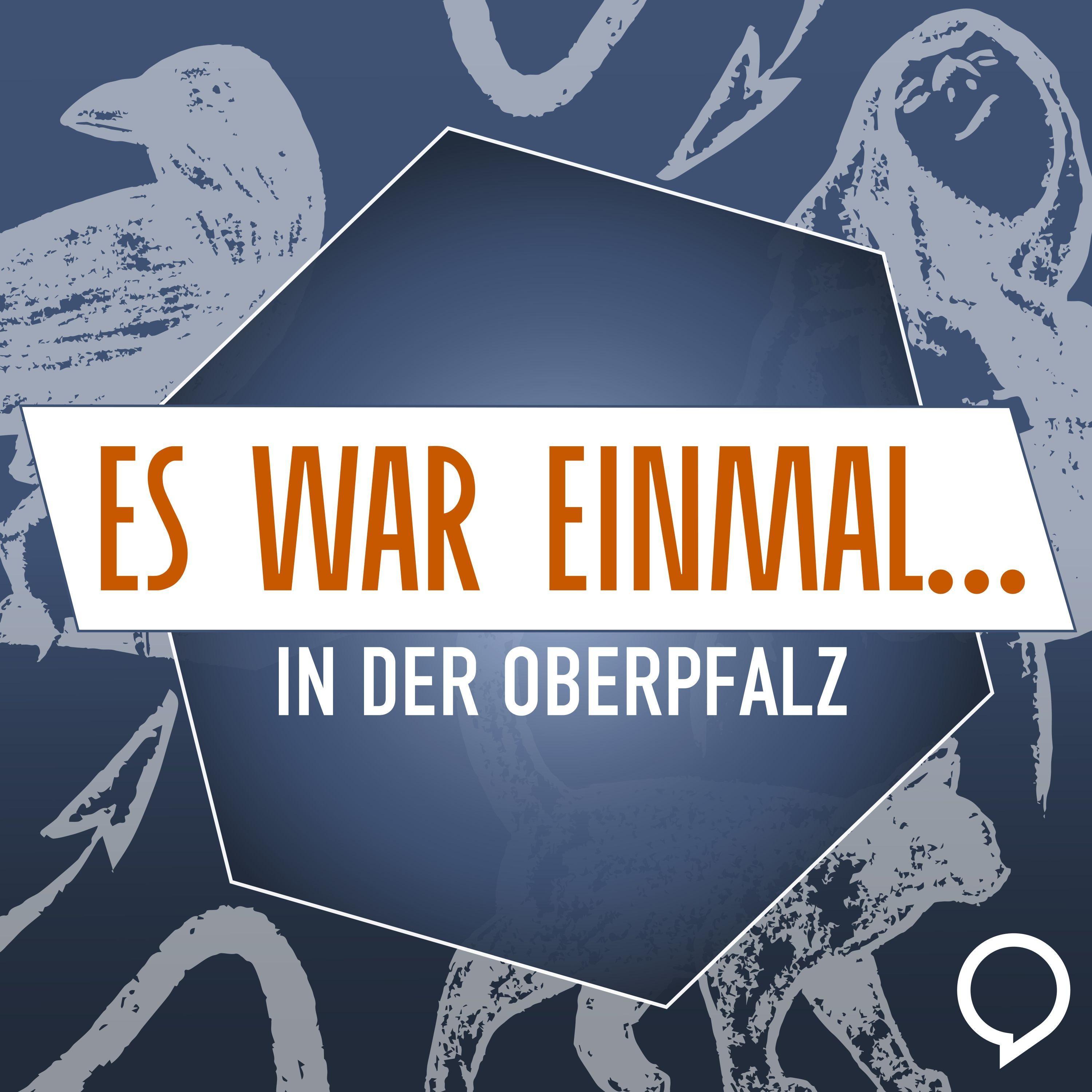 Es war einmal...in der Oberpfalz 