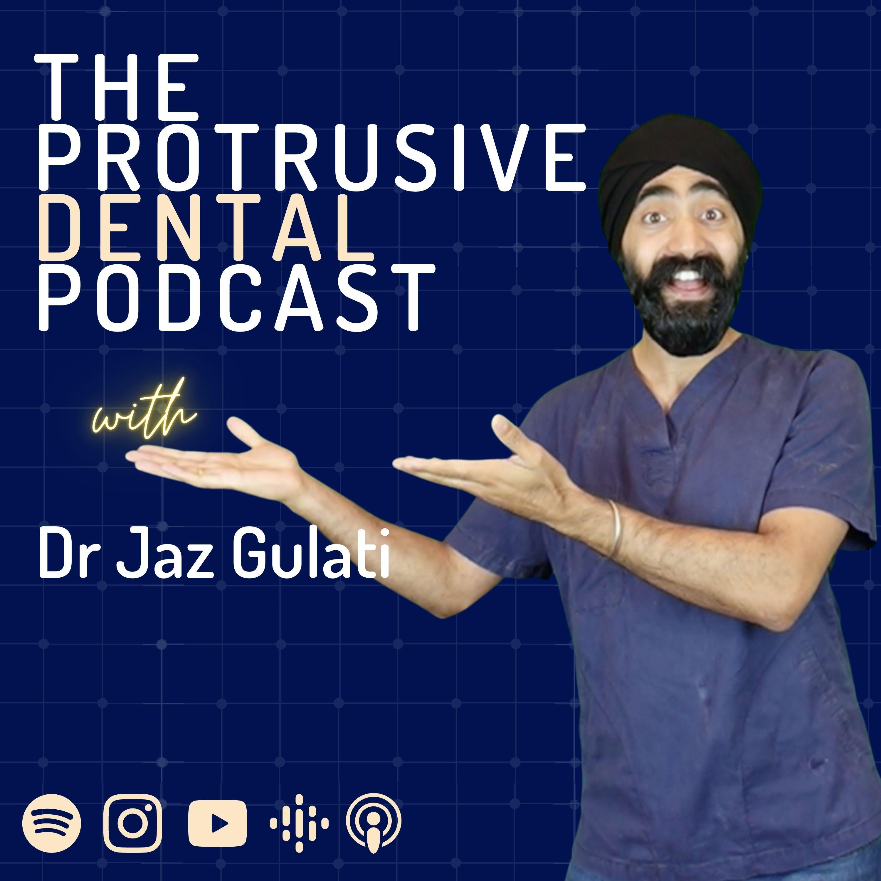 Protrusive Dental Podcast 