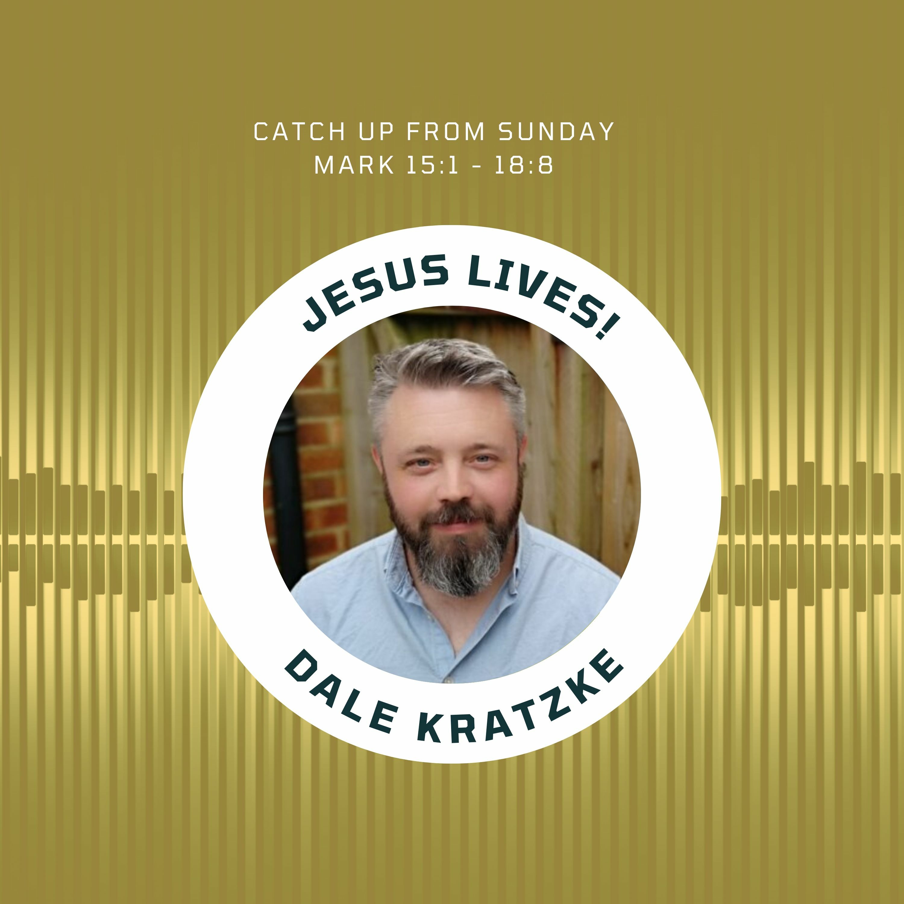 ⁣Jesus lives I Dale Kratzke I 24th September 2023 I Wimborne