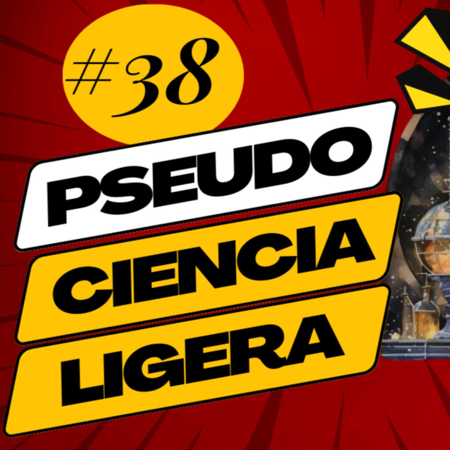 Episodio 38 - PseudoCiencia Ligera