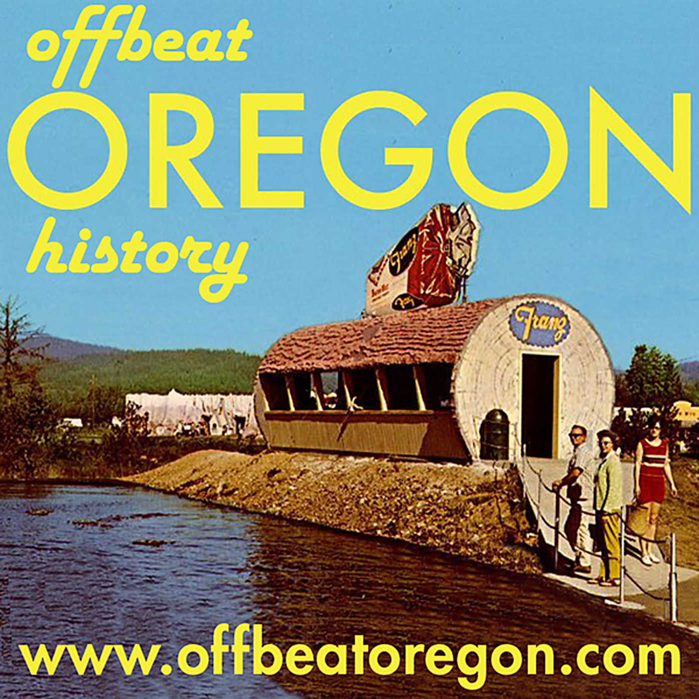 Offbeat Oregon History podcast 