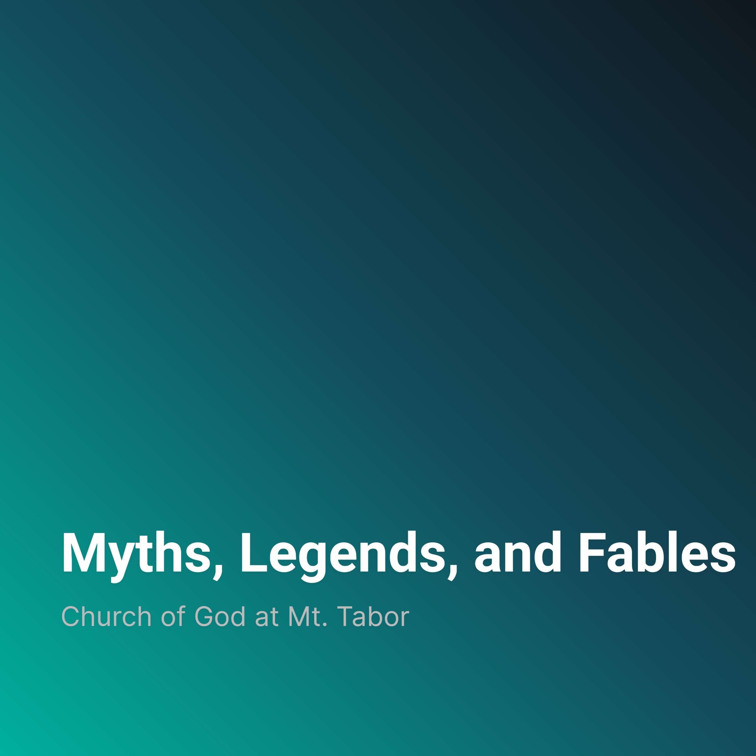 Myths, Legends, and Fables