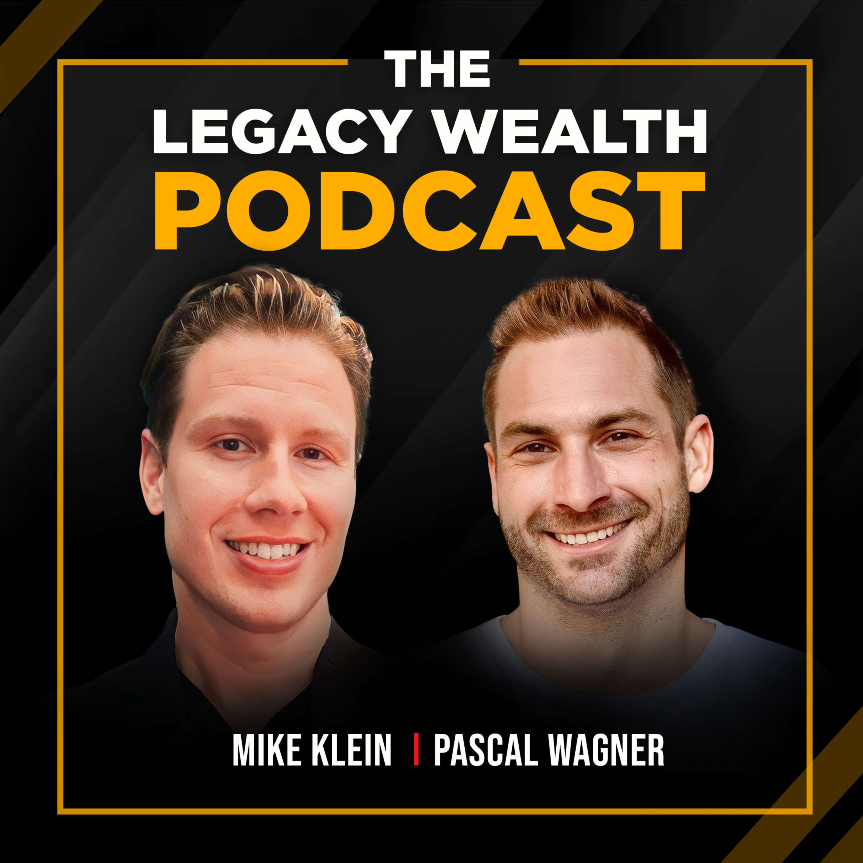 The Legacy Wealth Podcast 