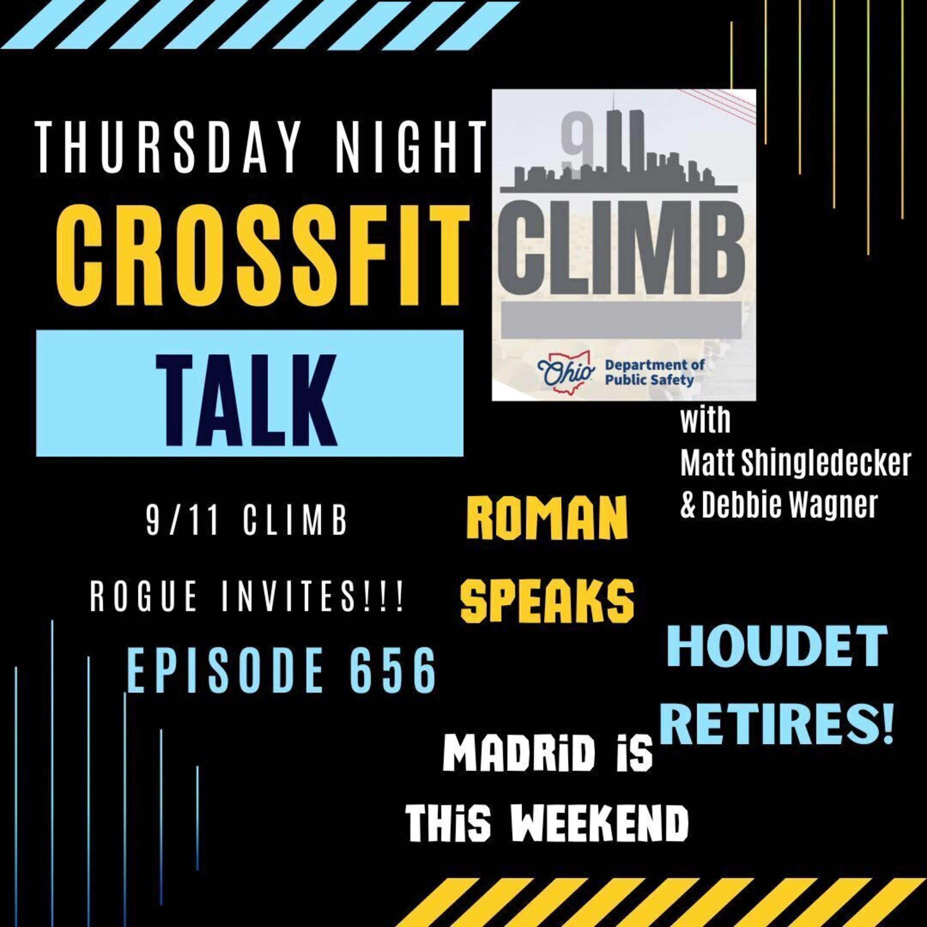 Thursday Night CrossFit Talk - 9/11 Climb with Matt Shingledecker & Debbie Wagner & Roman Speaks