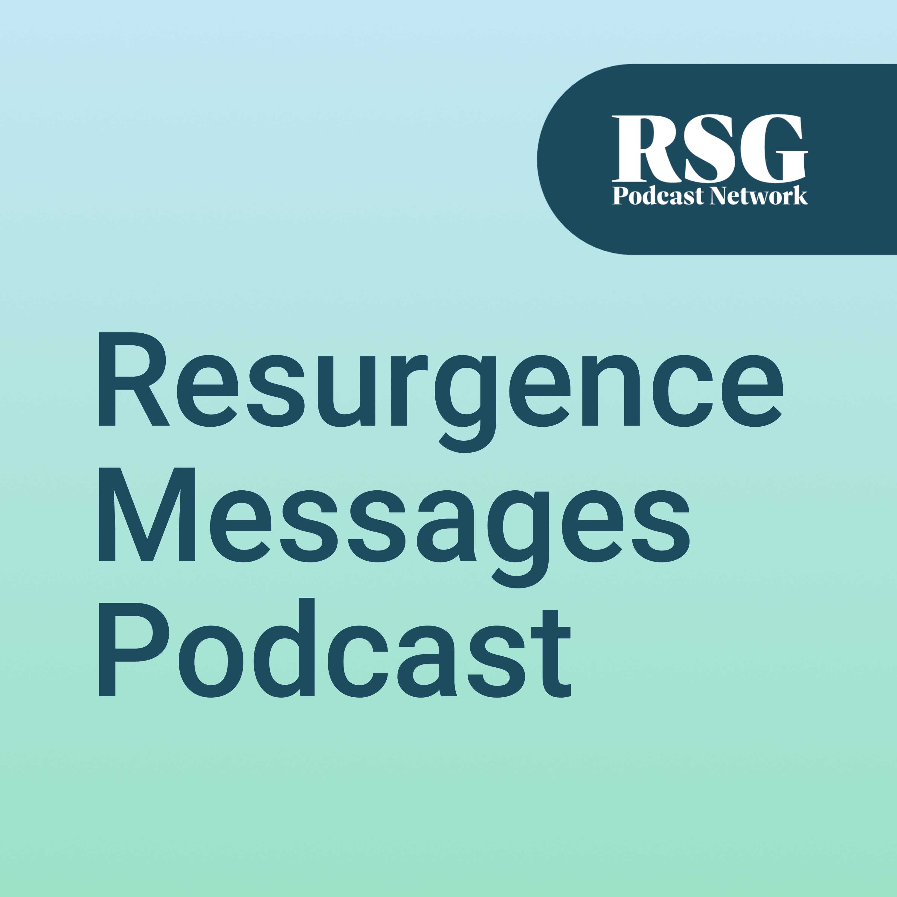 Resurgence Messages Podcast 