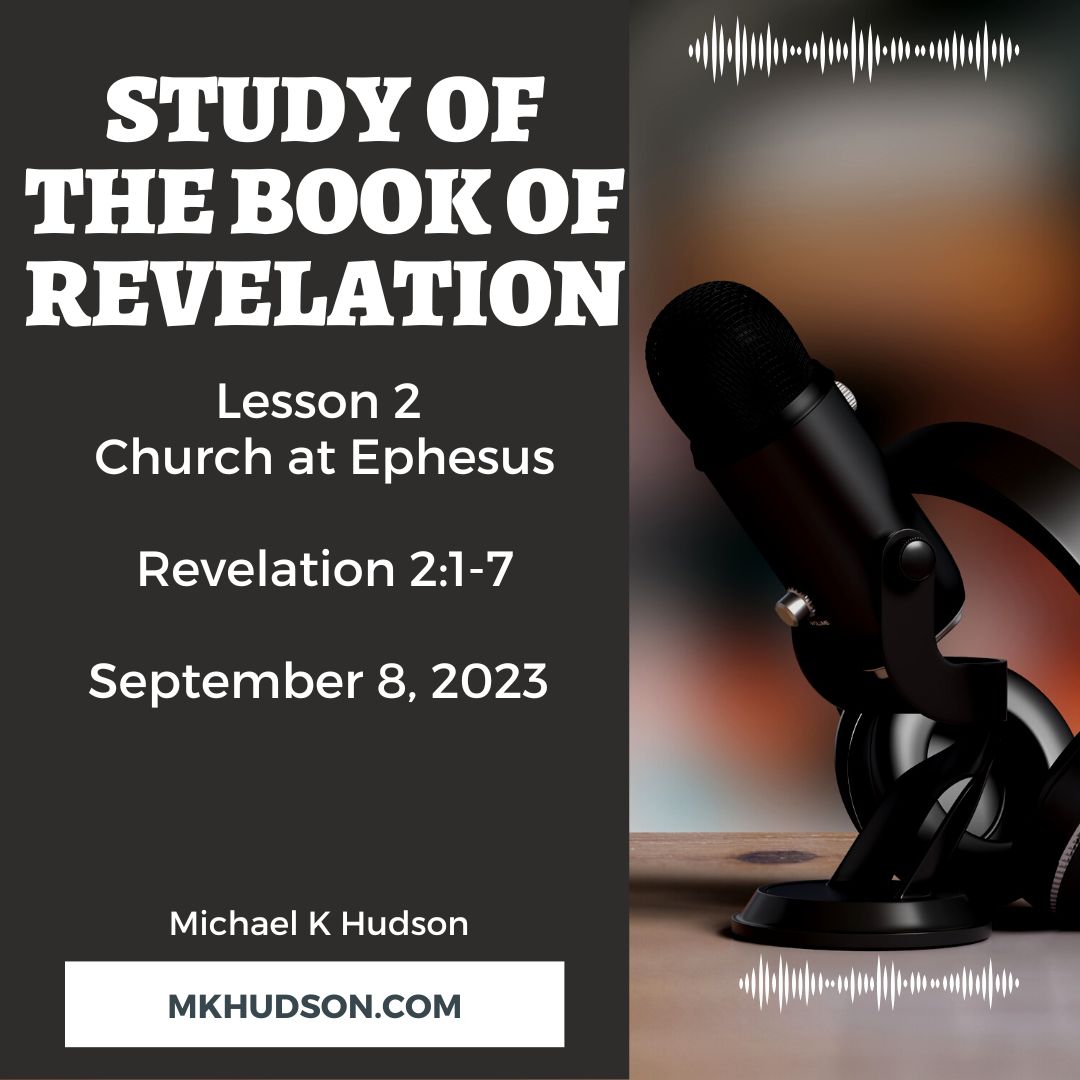 Revelation – Lesson 2 – chapter 2:1-7