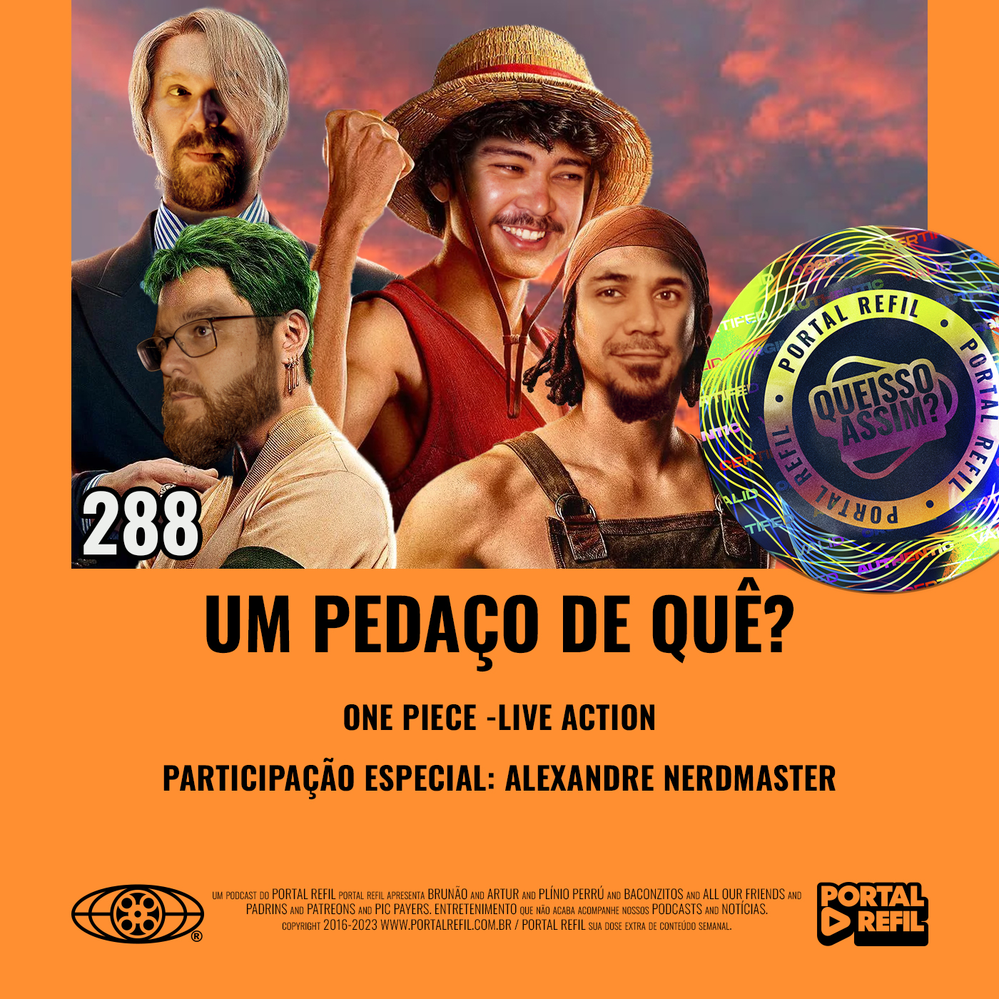 ⁣QueIssoAssim 288 – Um Pedaço de Quê? (One Piece Live Action – S01)