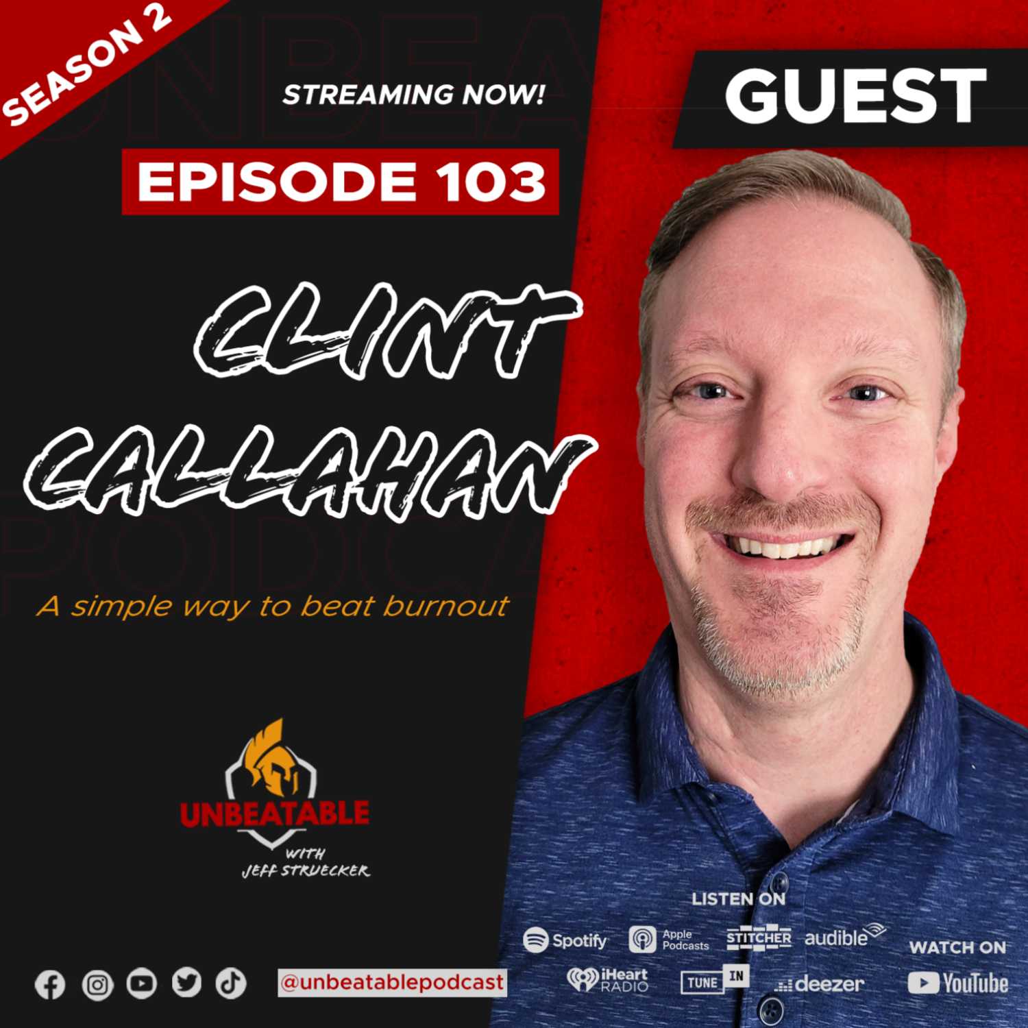 Ep. 103 Clint Callahan: A simple way to beat burnout