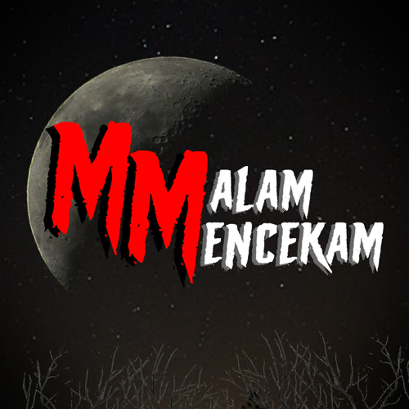 Malam Mencekam Podcast 