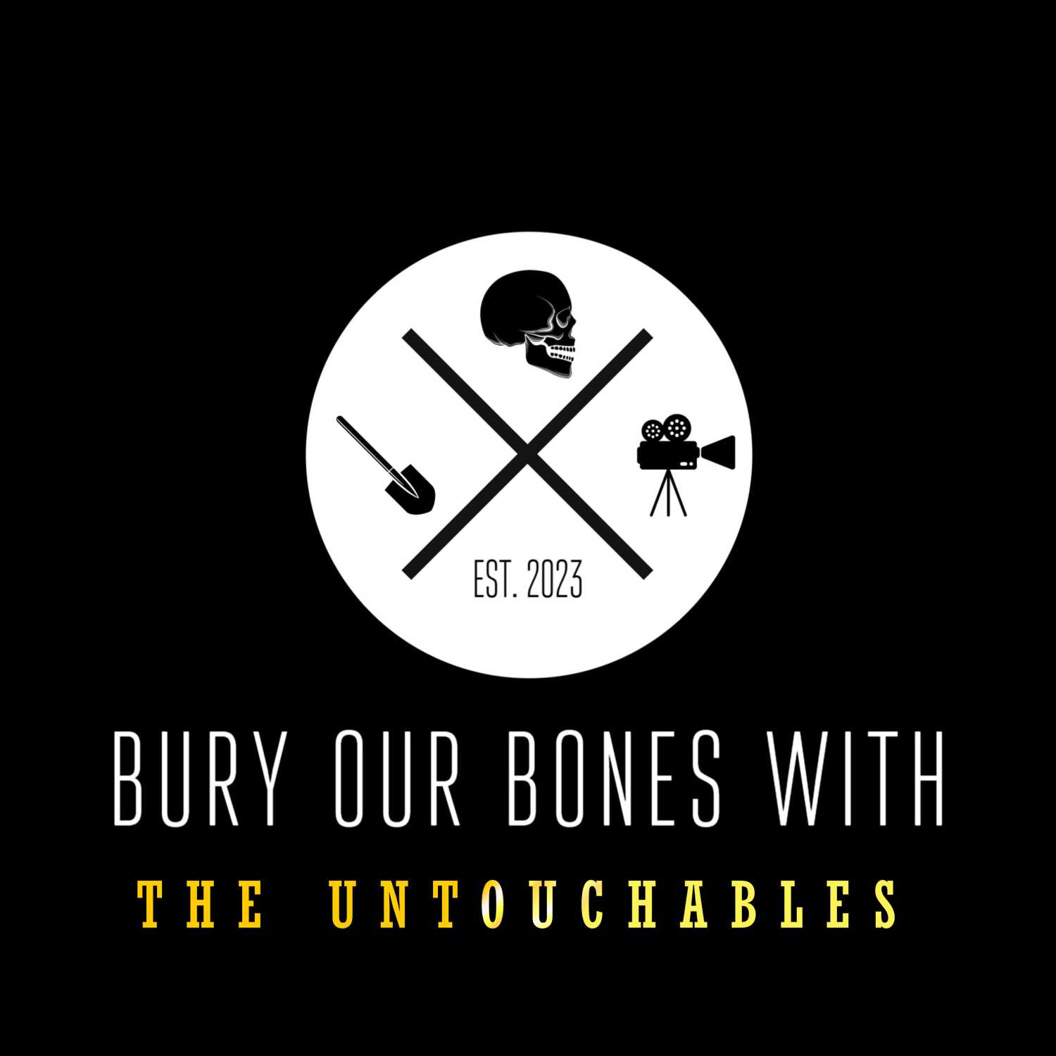 ⁣Bury Our Bones With The Untouchables