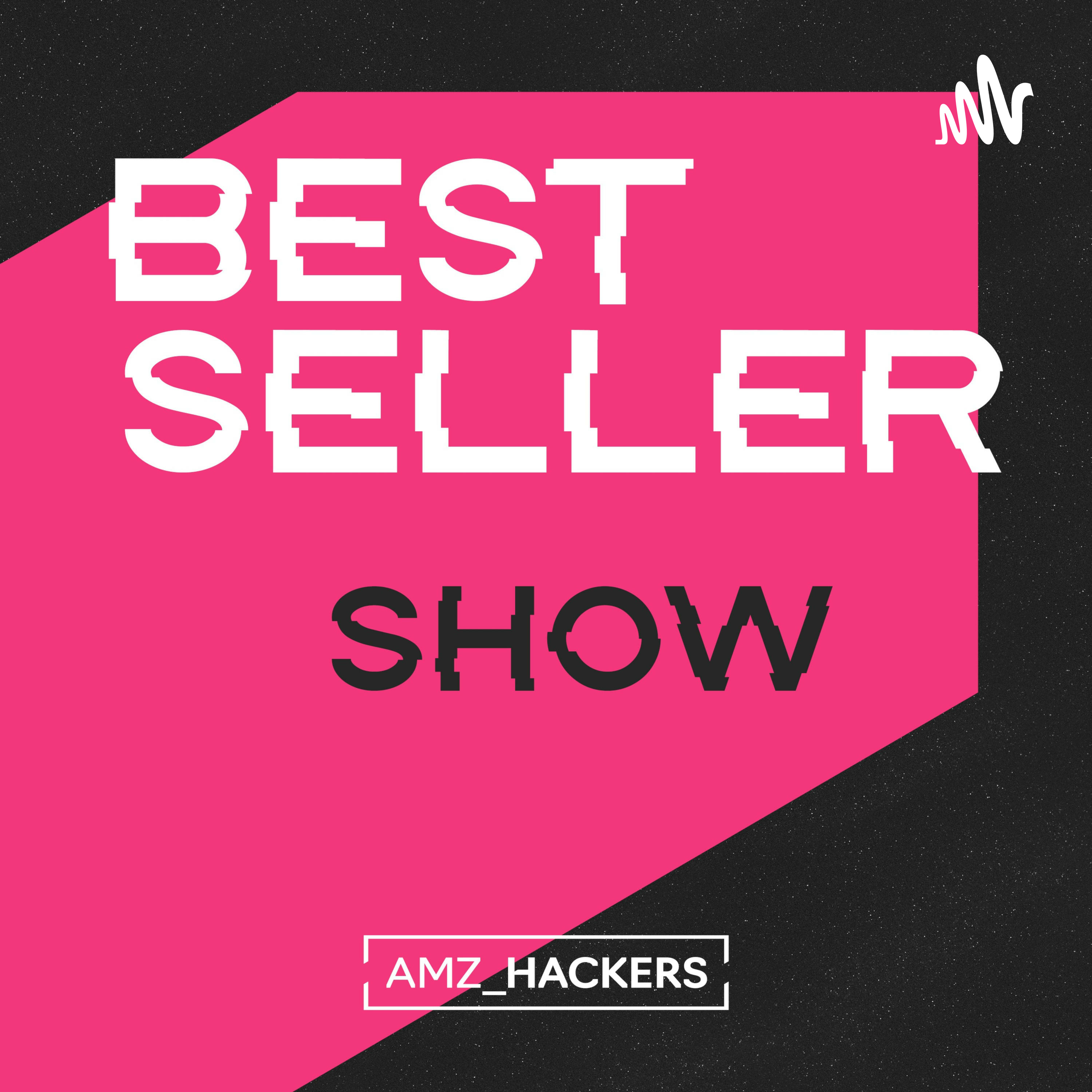 Die Amazon FBA und E-Commerce Bestseller-Show by AMZ_HACKERS 