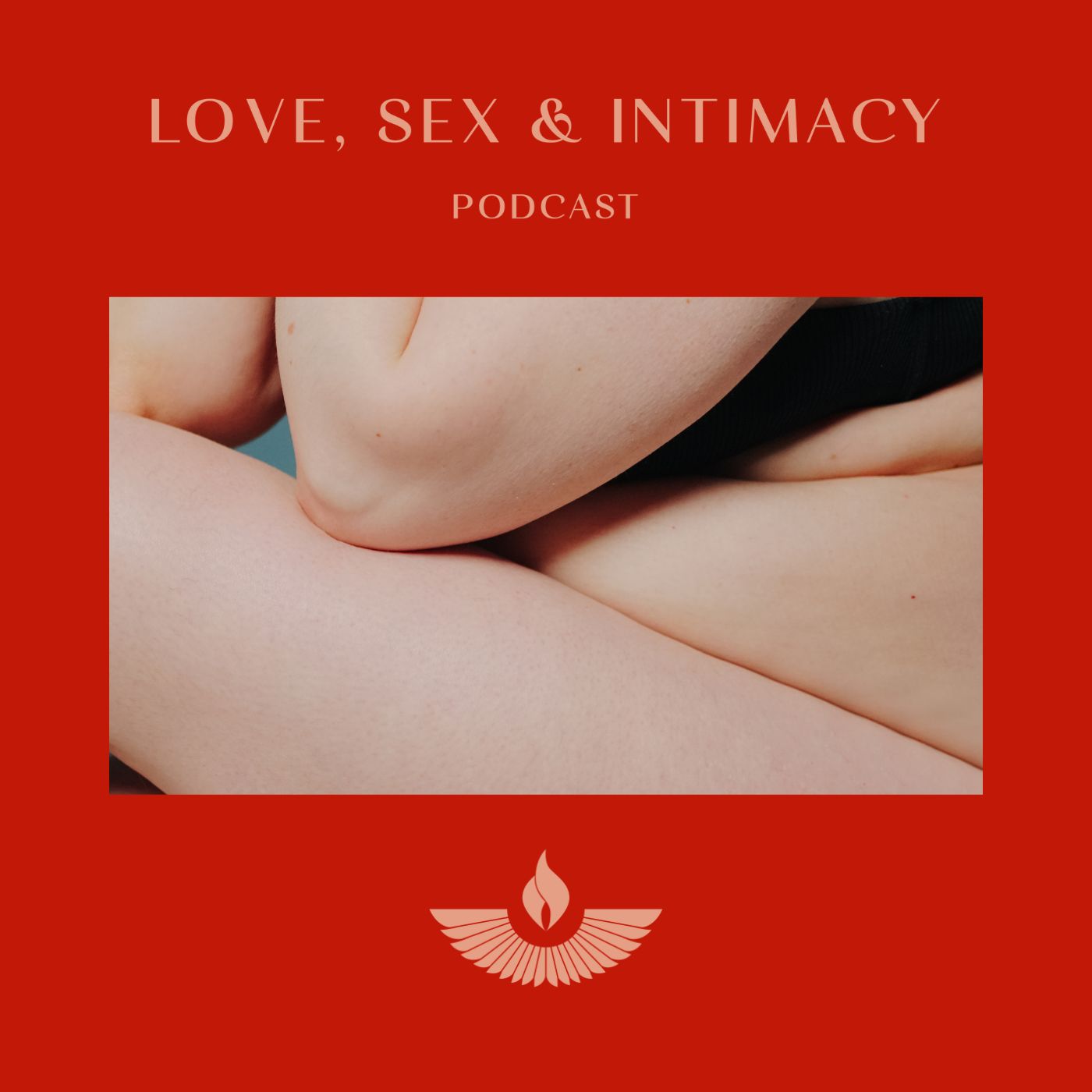 Love, Sex & Intimacy 