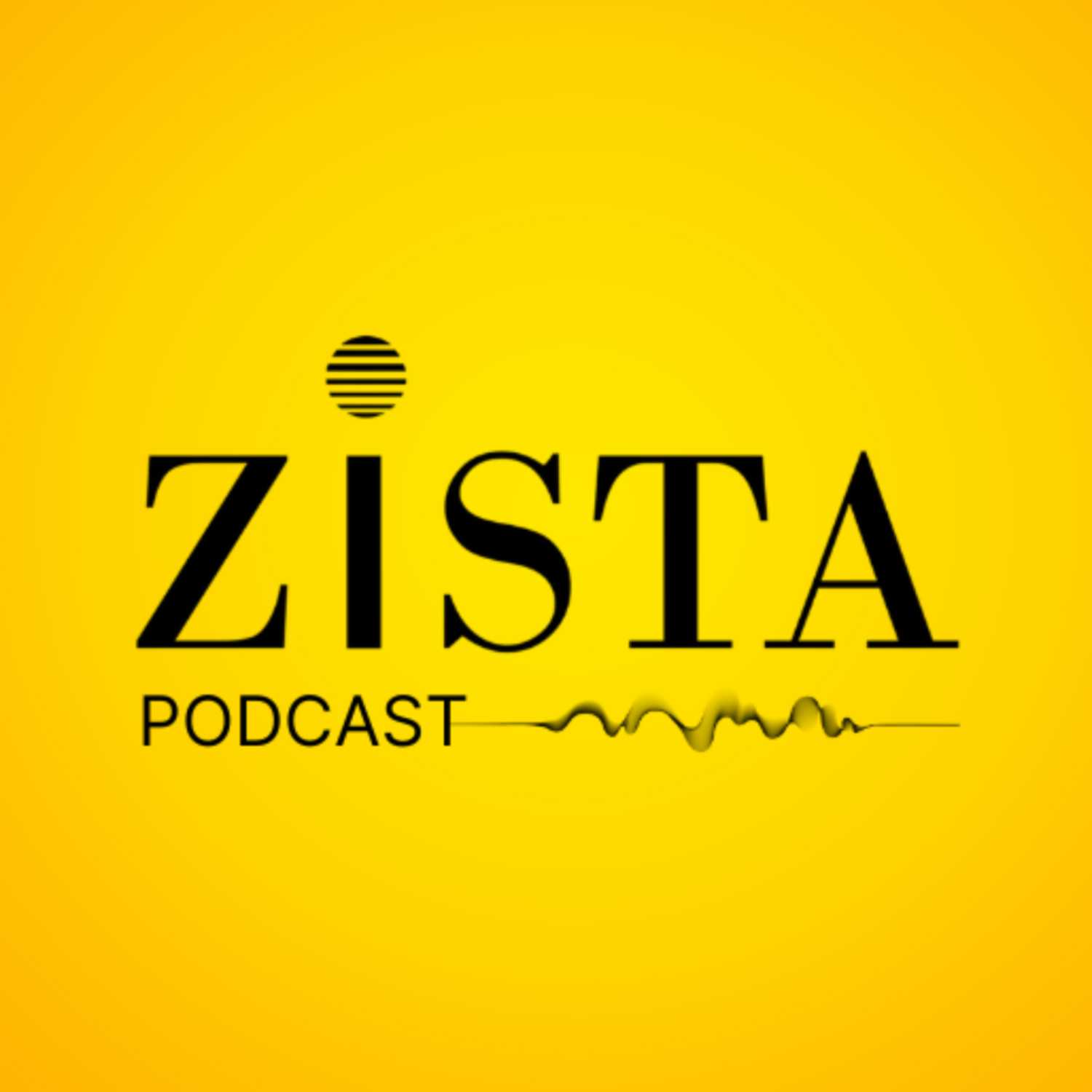 The Zista Podcast 