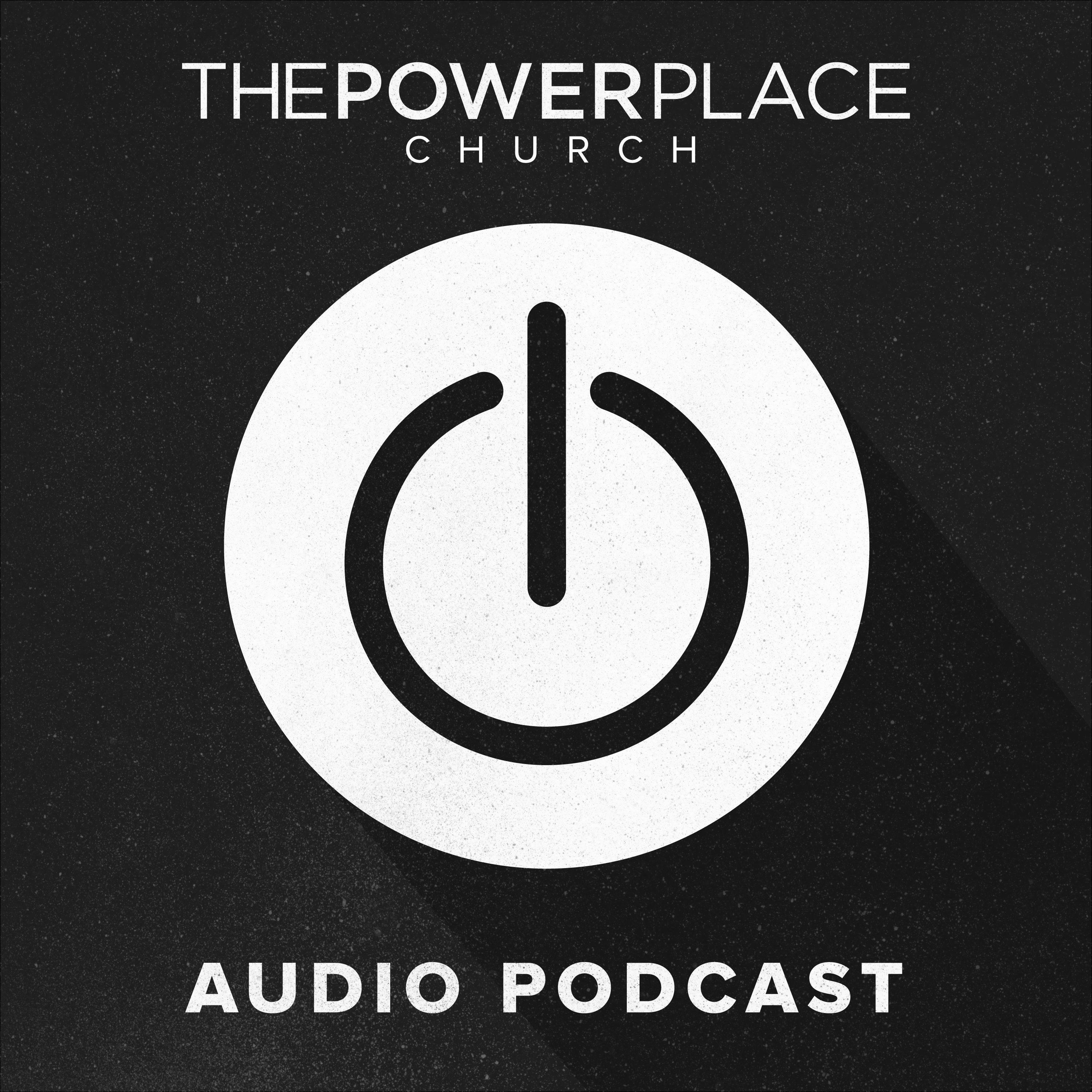 The Power Place Podcast 