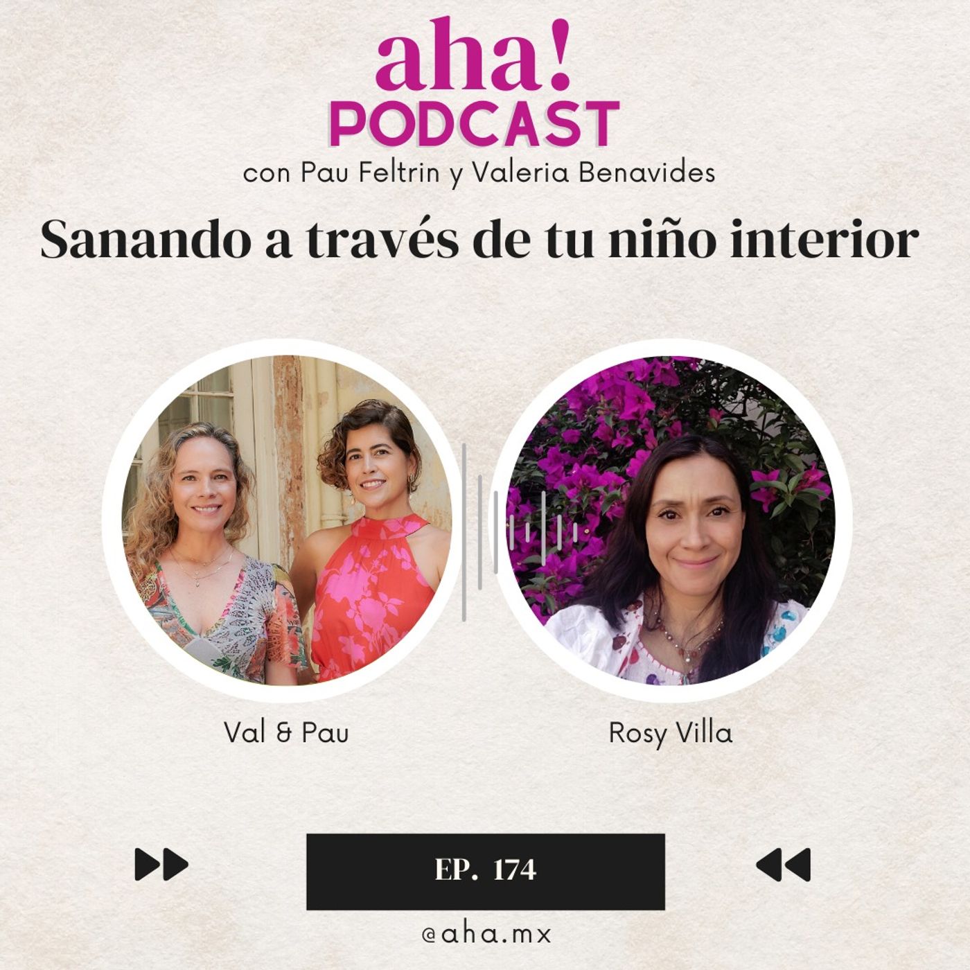 Ep 174. Sanando a través de tu niño interior con Rosy Villa