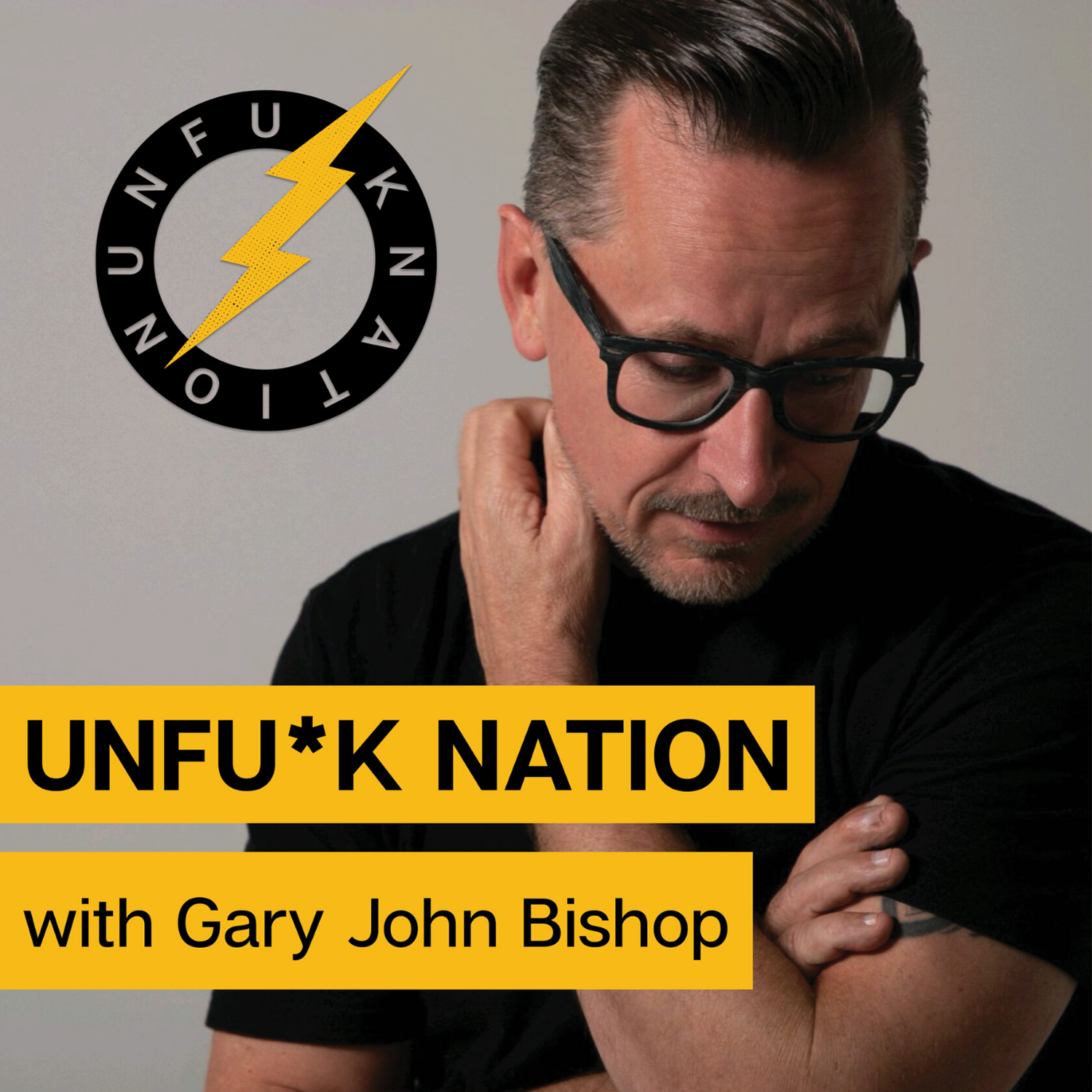 Unfuck Nation with Gary John Bishop 