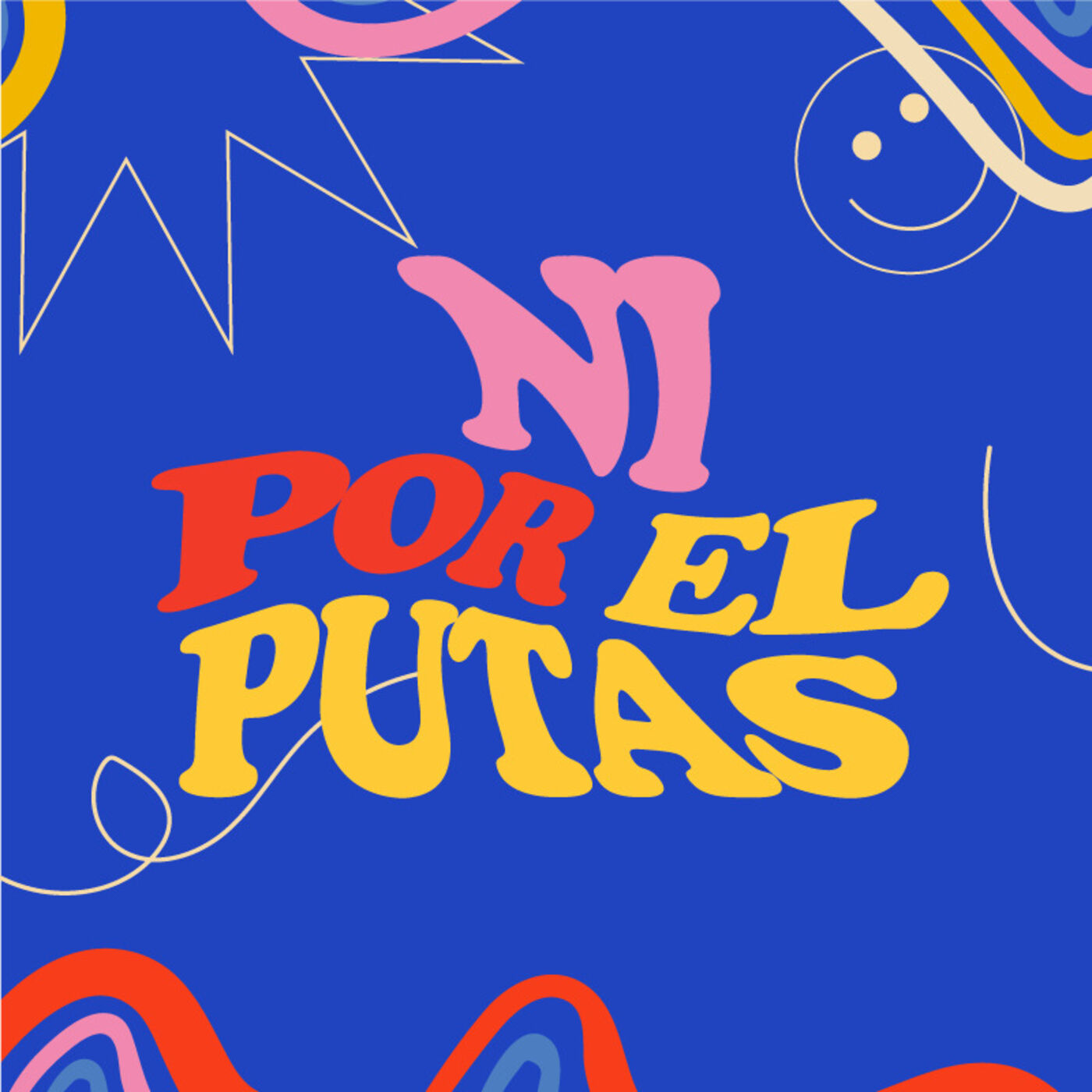 ¡NI POR EL PUTAS! 