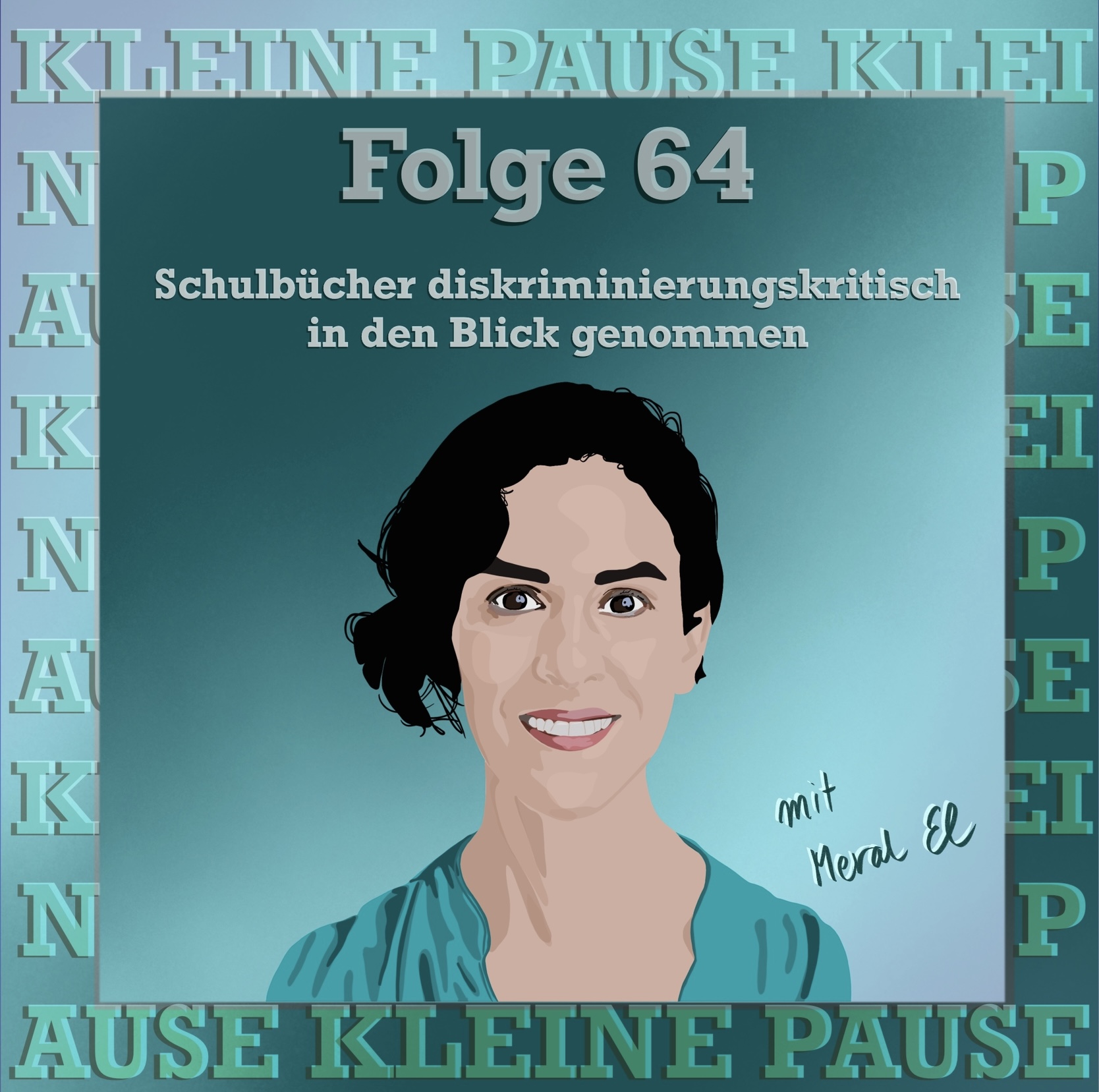 ⁣#64 mit Meral El - Schulbücher diskriminierungskritisch in den Blick genommen