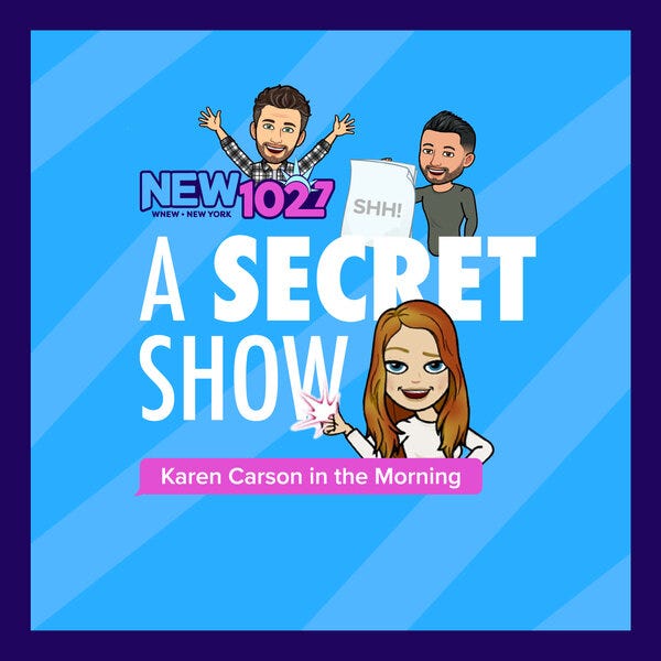 A Secret Show: Karen Carson In The Morning 