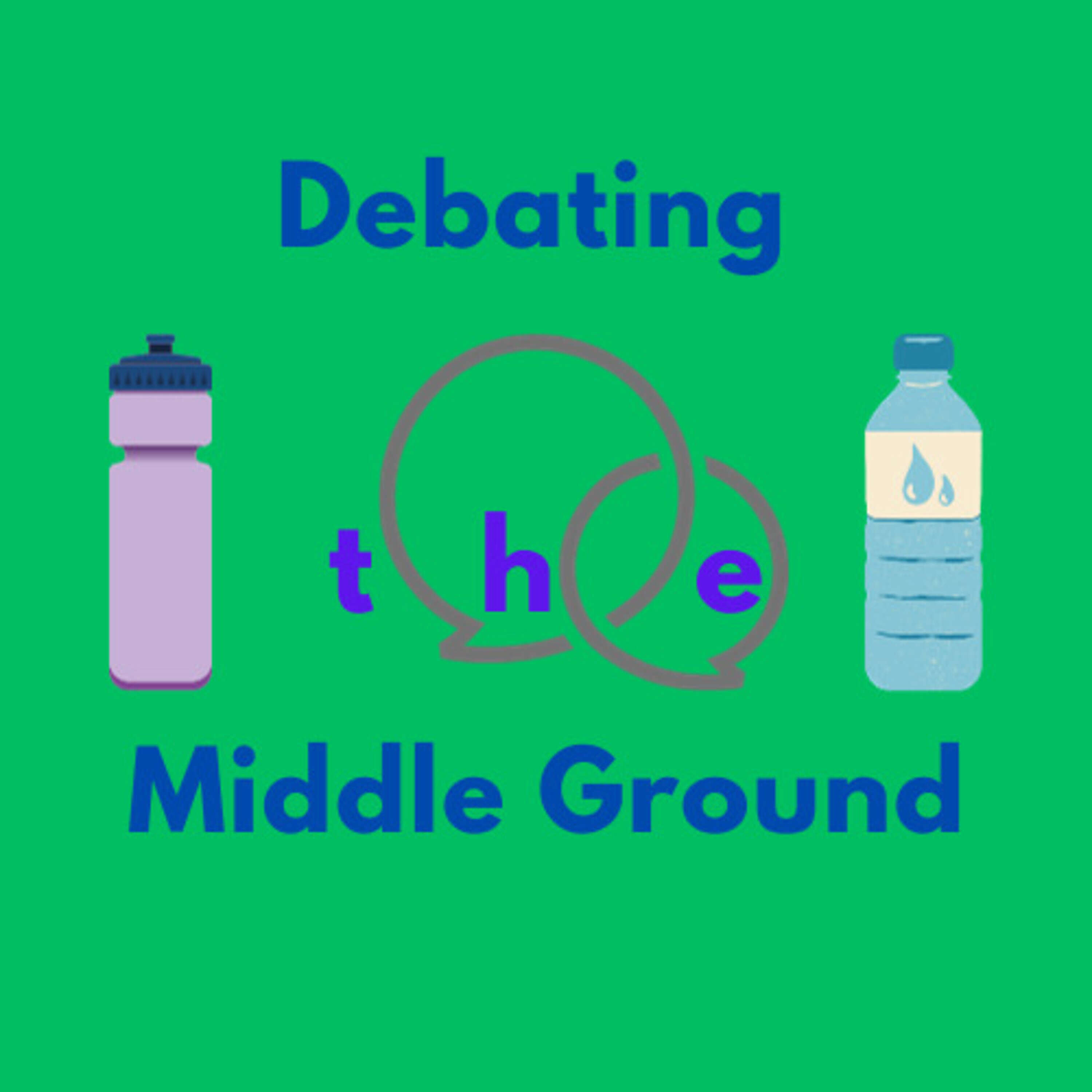 Debating the Middle Ground 