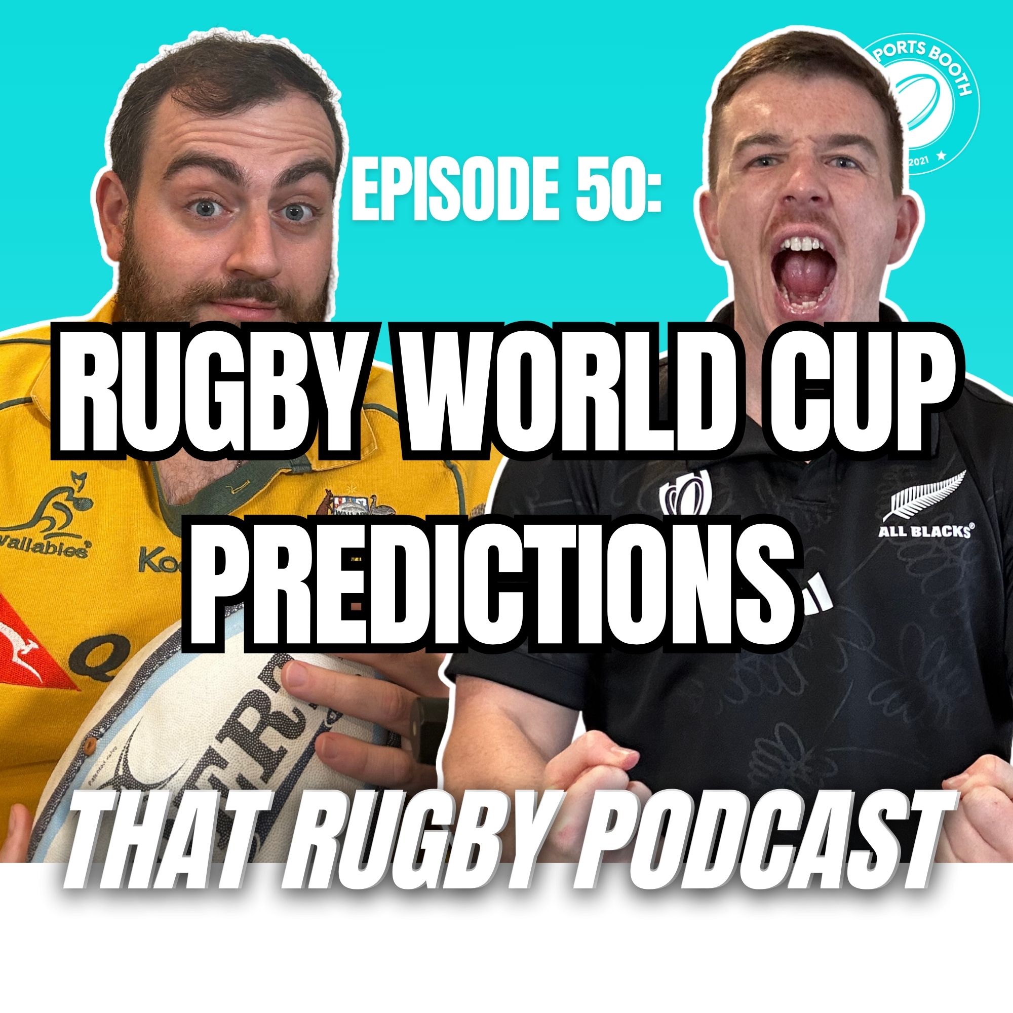 That Rugby Podcast - Episode 50: Rugby World Cup Predictions!