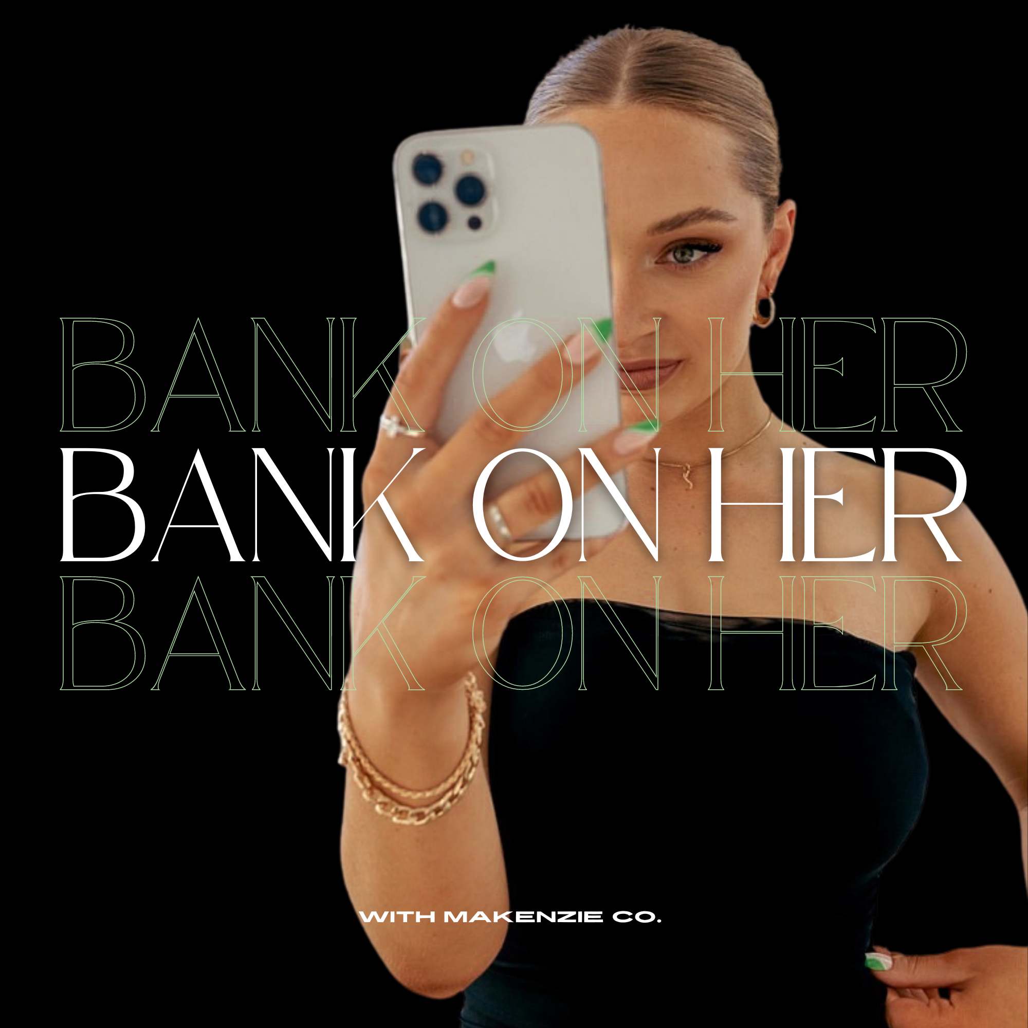 Bank On Her 