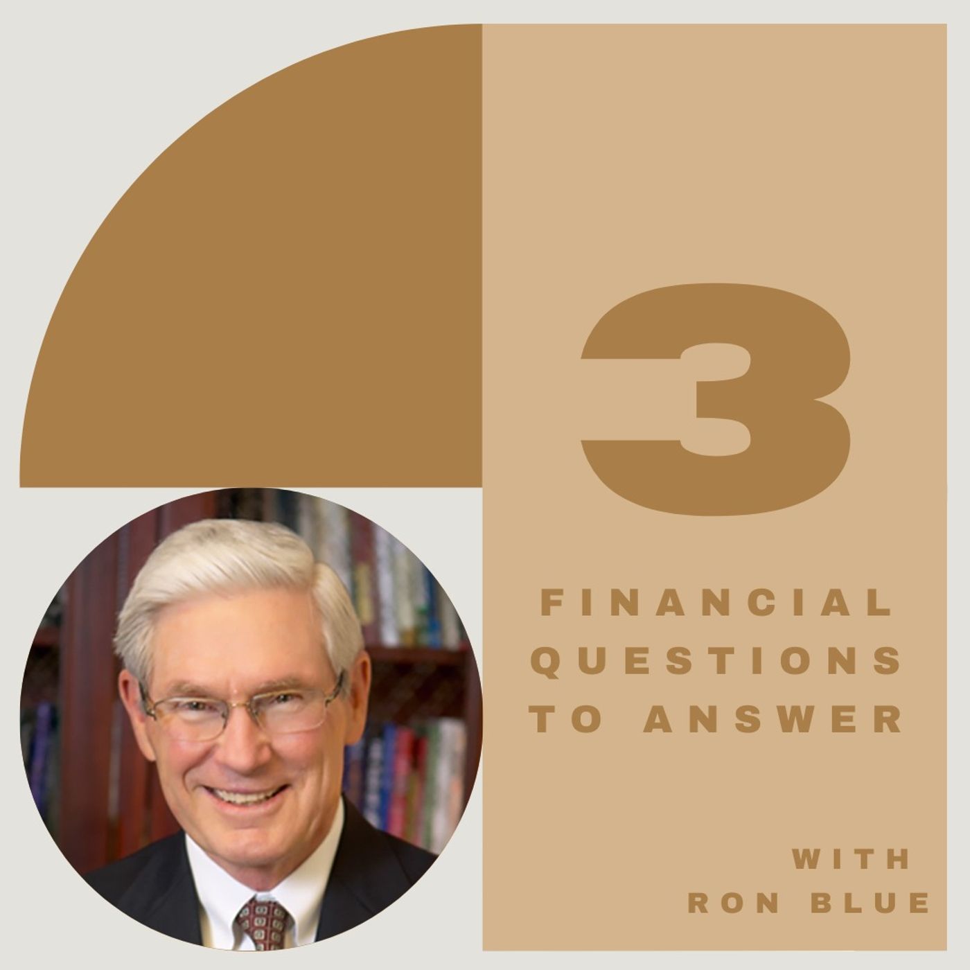 3 Financial Questions To Answer With Ron Blue