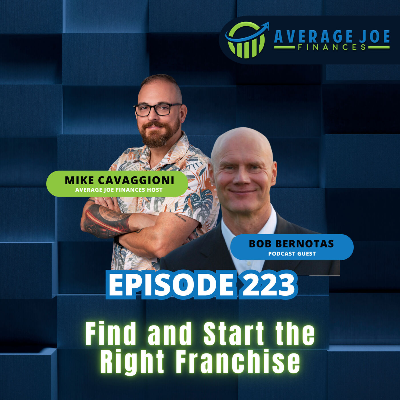 ⁣223. Find and Start the Right Franchise with Bob Bernotas