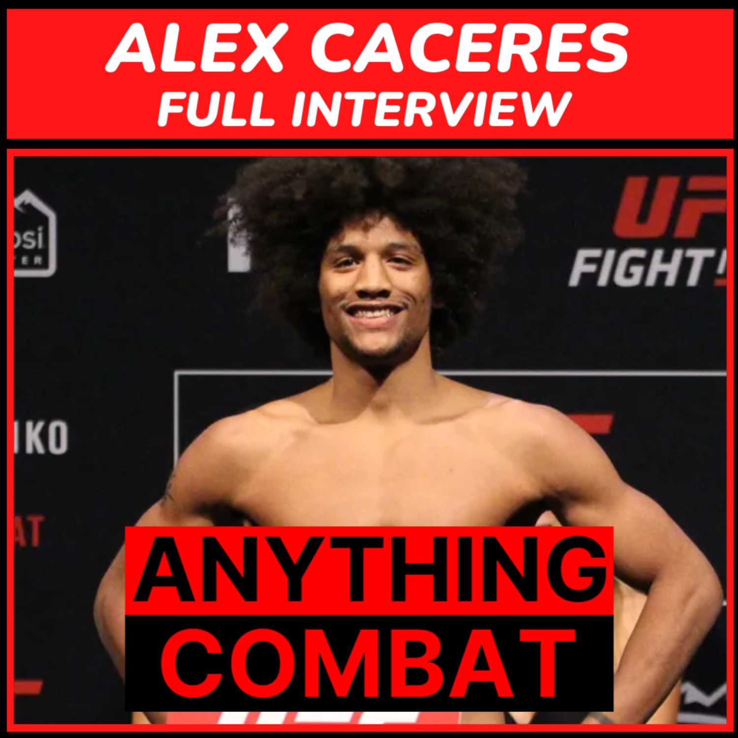 Anything Combat Interviews: Episode 8 - Alex Caceres