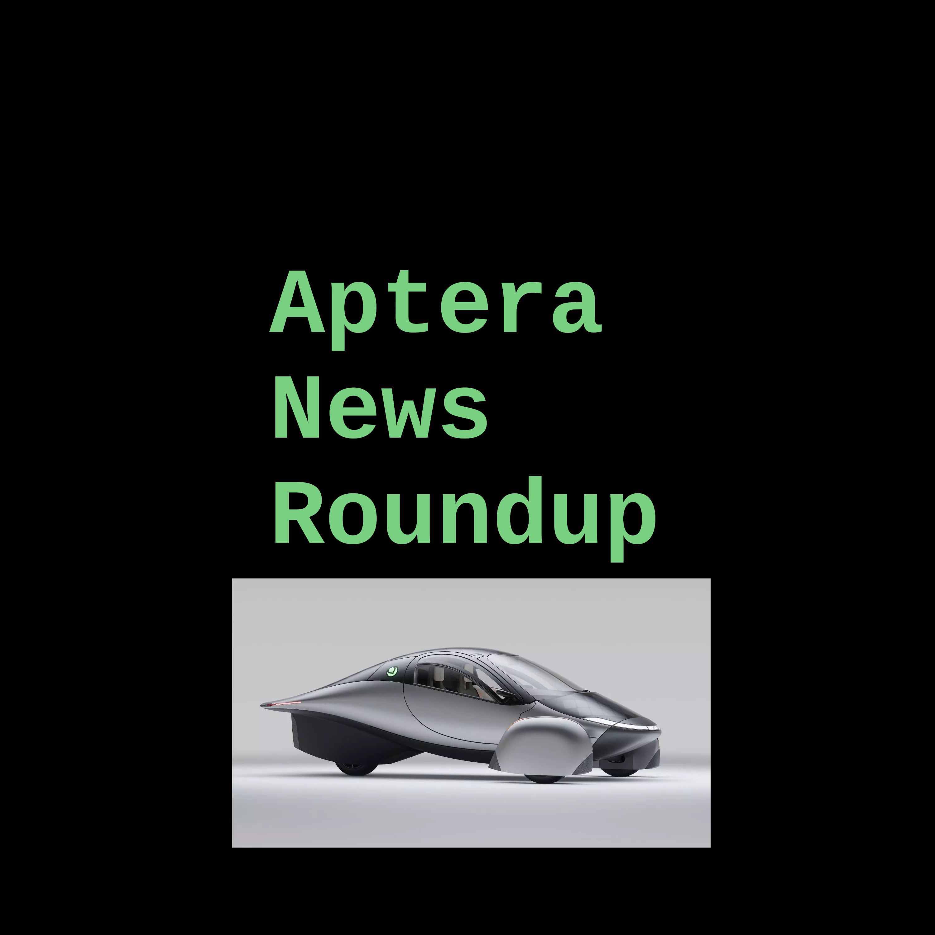 Aptera News Roundup 