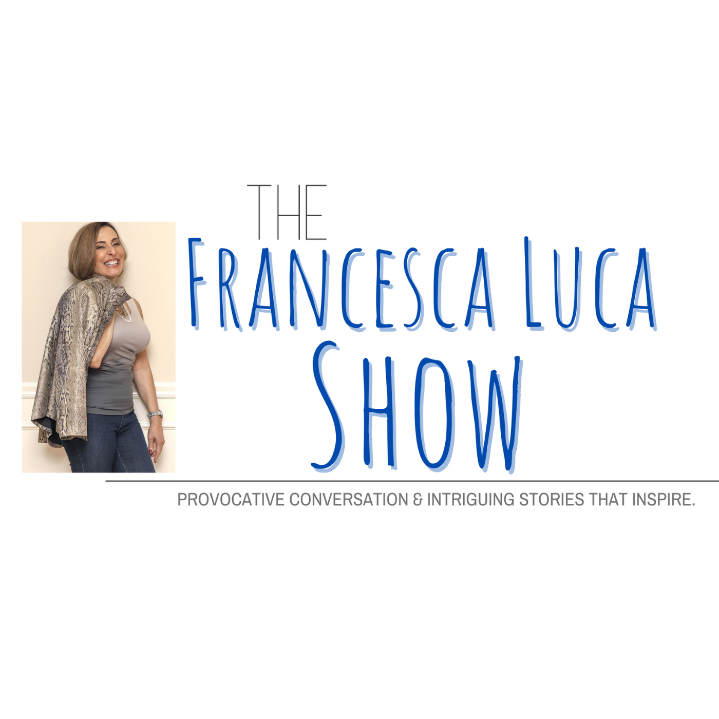 The Francesca Luca Show 