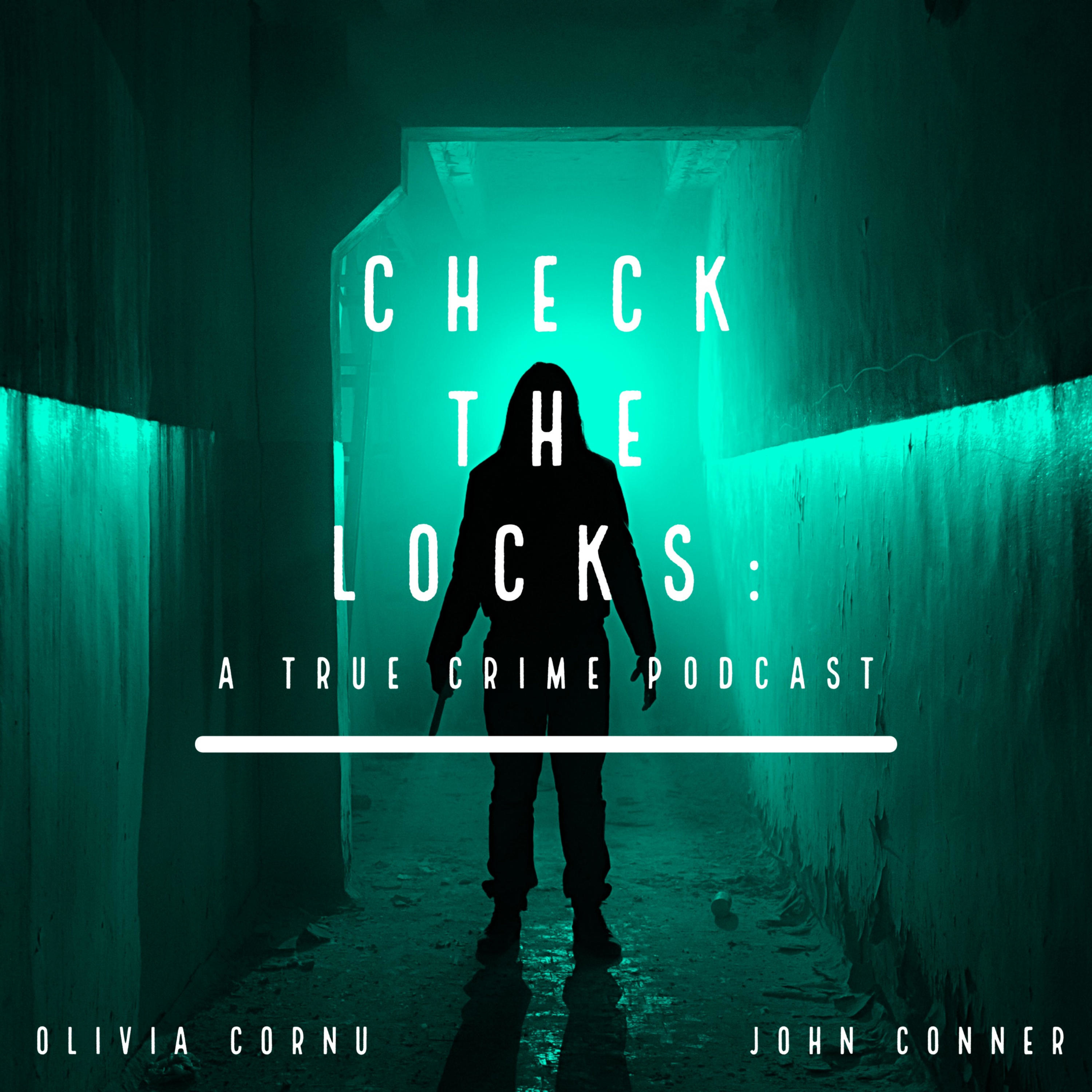 Check The Locks: A True Crime Podcast 