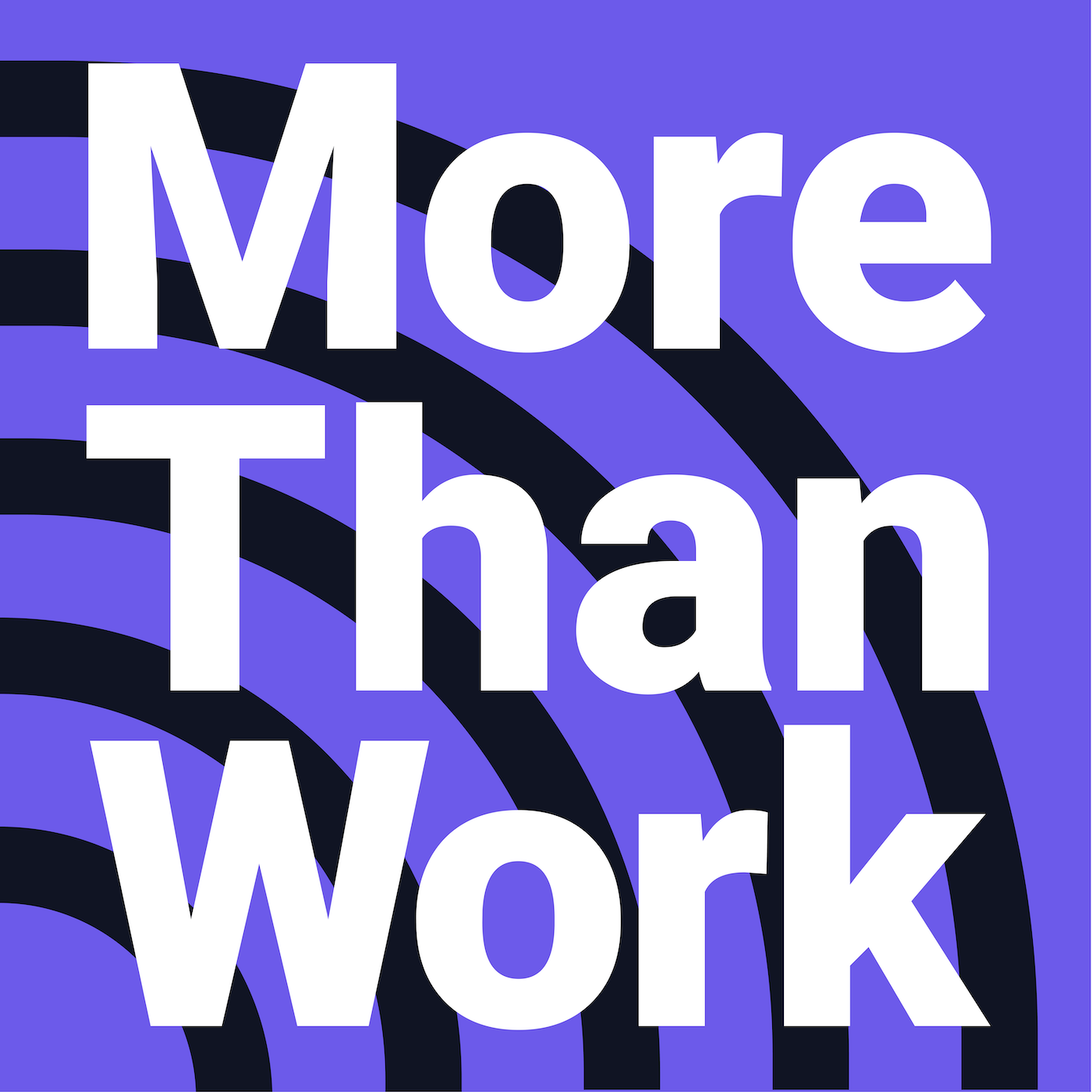 More Than Work Podcast 