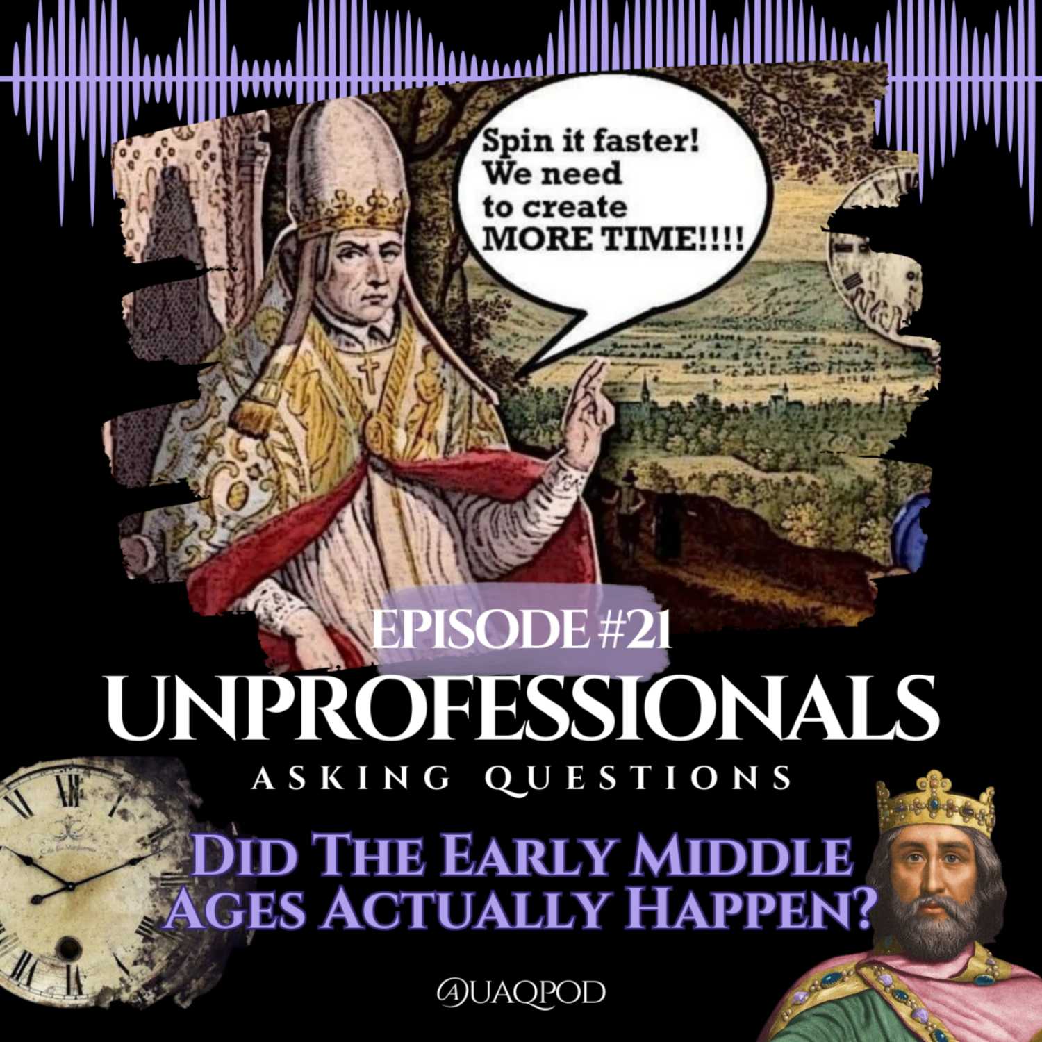 #21 Did the Early Middle Ages Actually Happen?