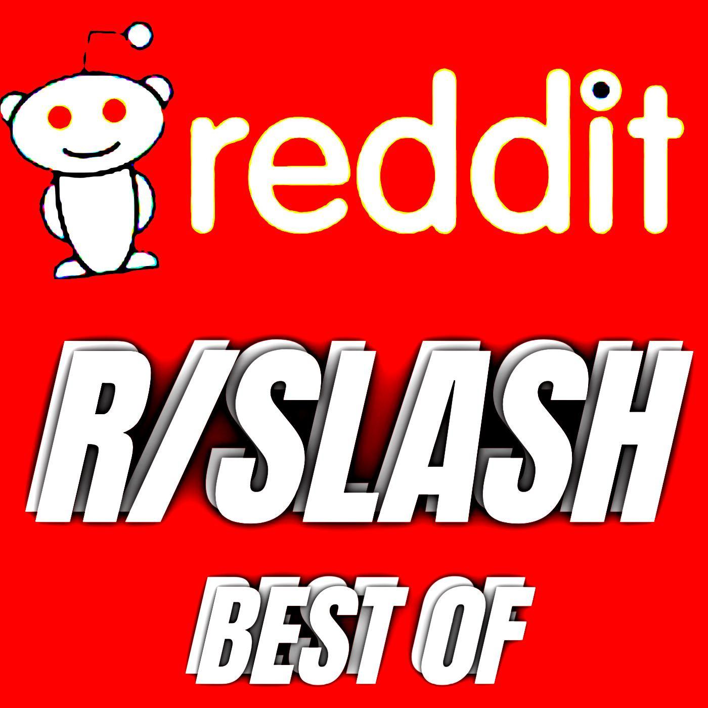 RSLASH Best Of Reddit Stories 2022 