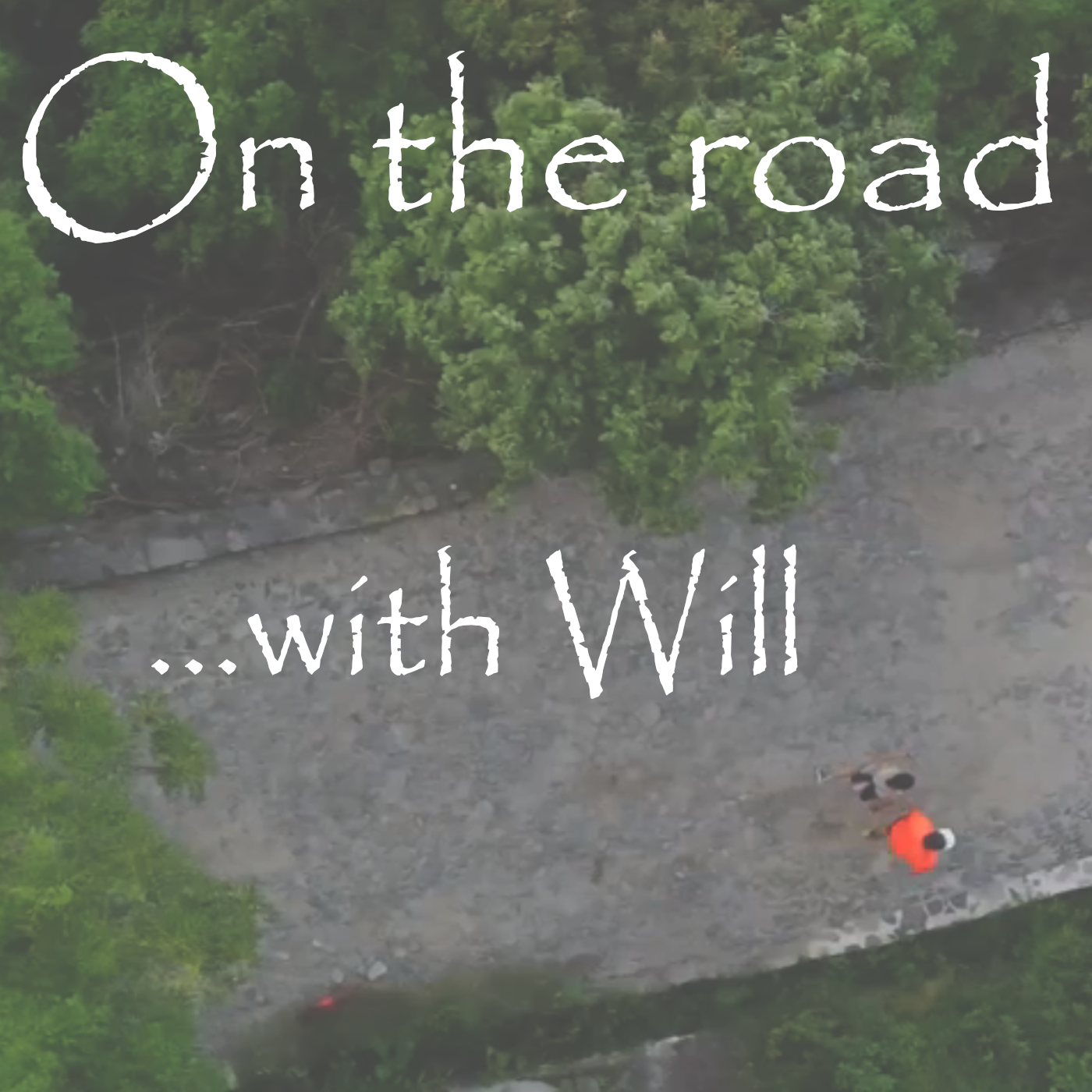 On the road - with Will