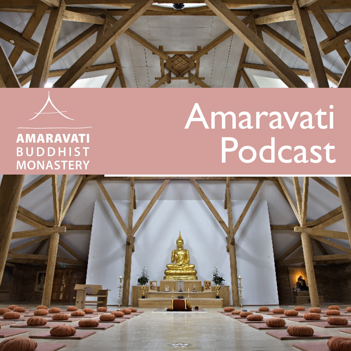 Amaravati Podcast | Latest Dhamma Talks 