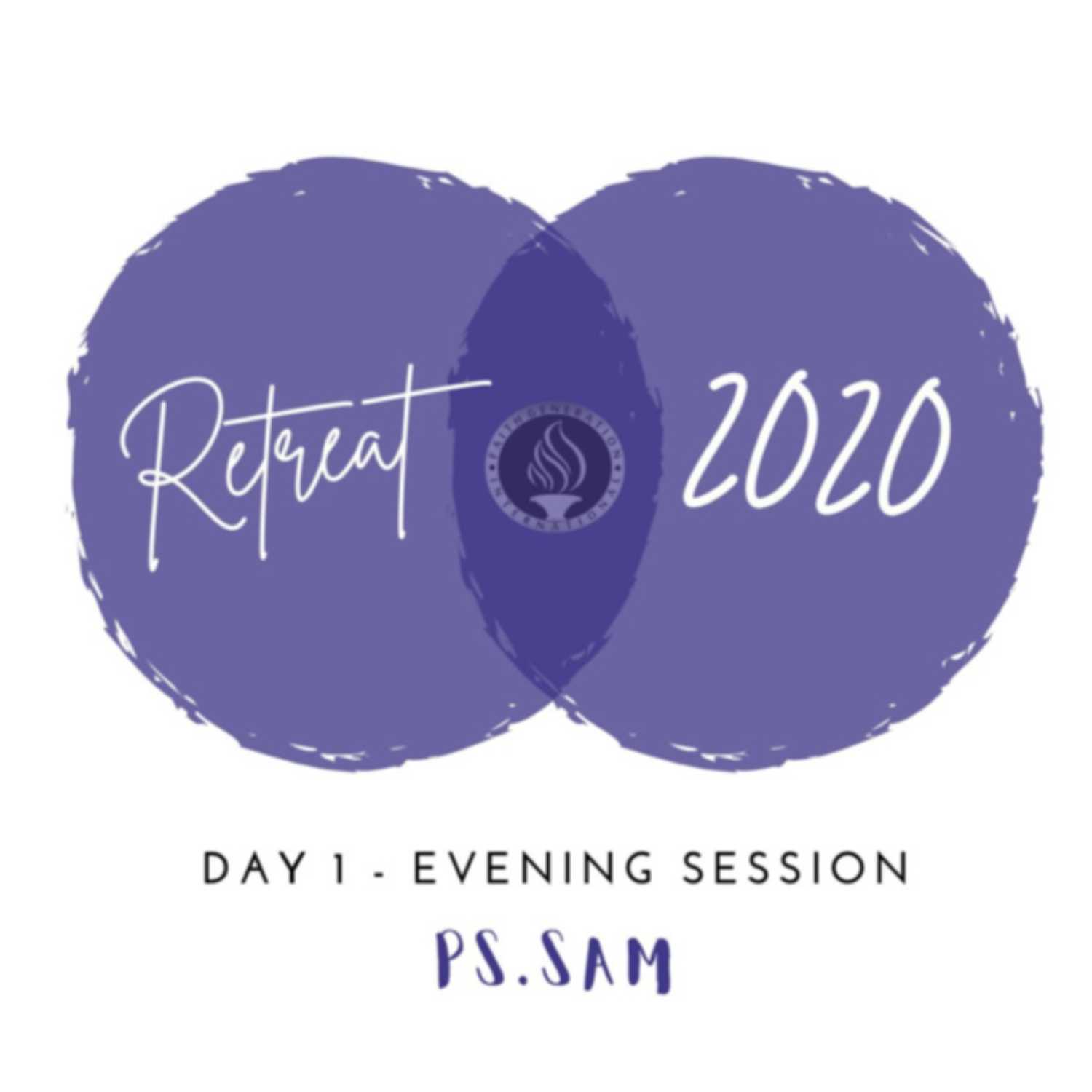 Day 1 - Evening Session (Retreat 2020)