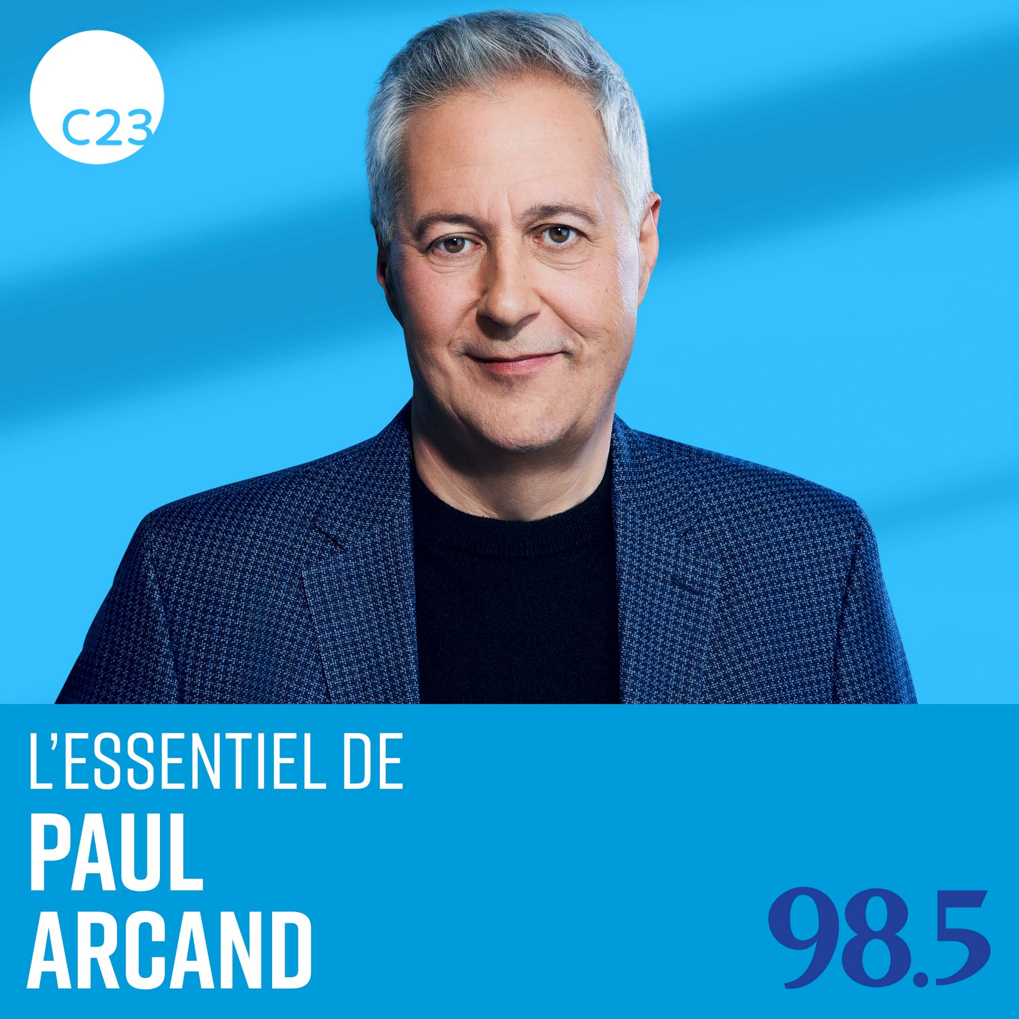 L'essentiel de Paul Arcand 