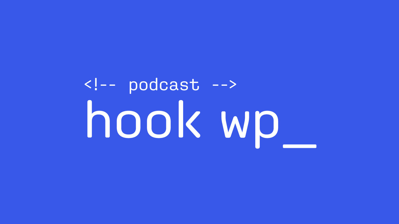 episode 015 WordPress 6.4ロードマップ／次の標準テーマTT4について／hook wp_ のWC Tokyo スポンサードについて／各地 WordPress Meetup の開催情報