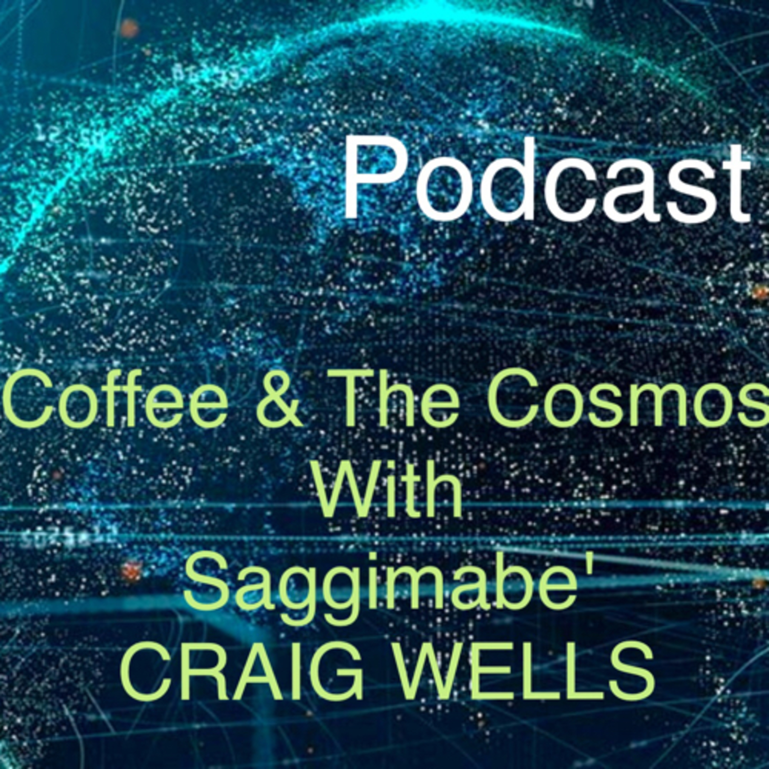 Coffee & The Cosmos With Saggimabe' 