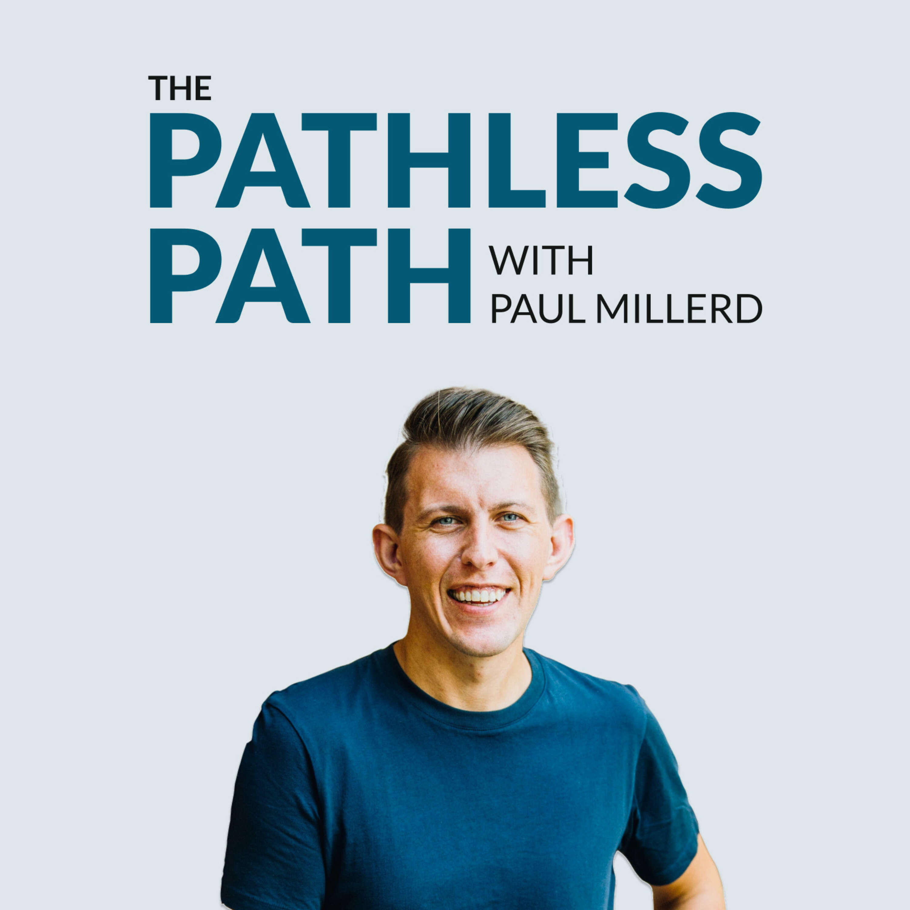 The Pathless Path with Paul Millerd 