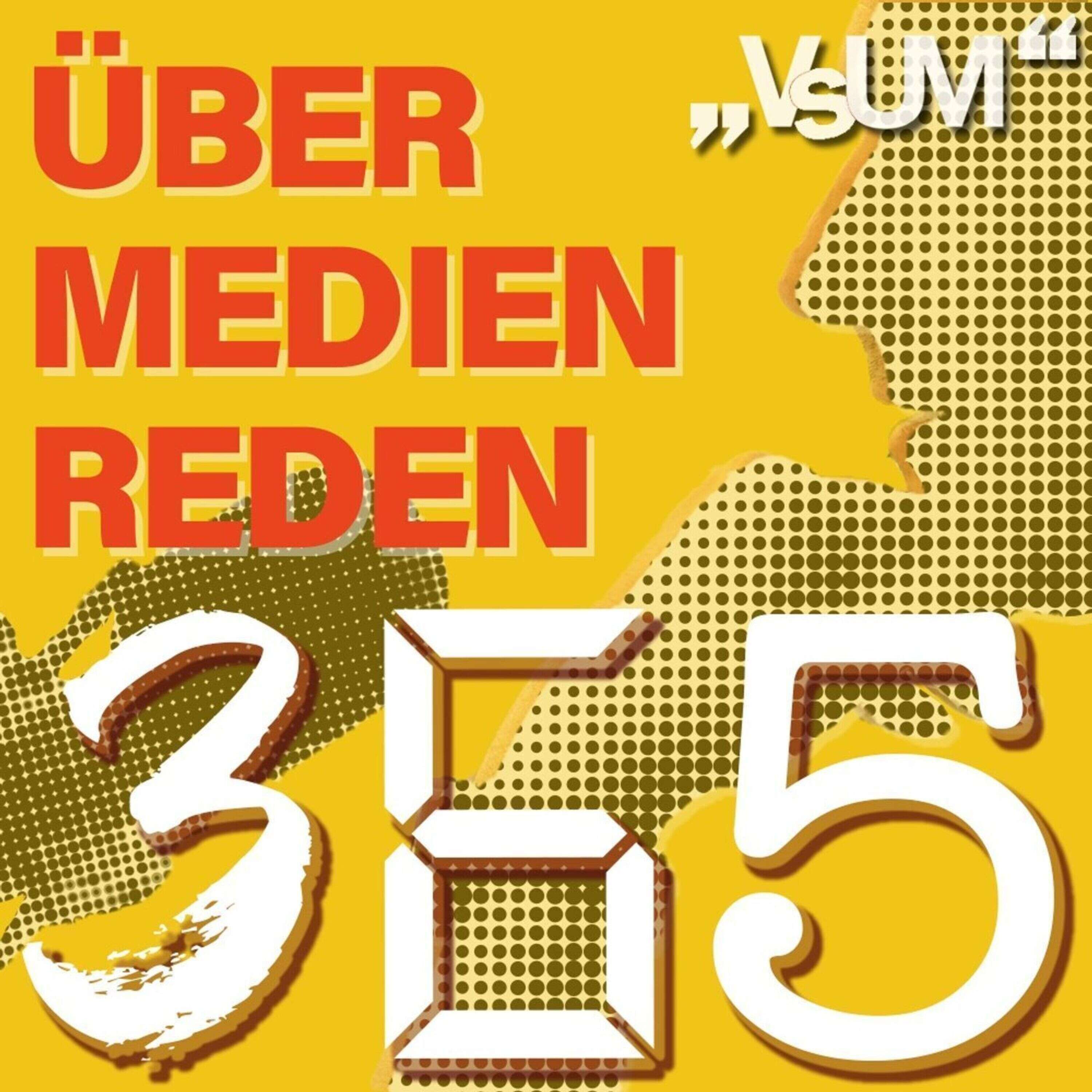 Über Medien Reden - 365, der tägliche Podcast 