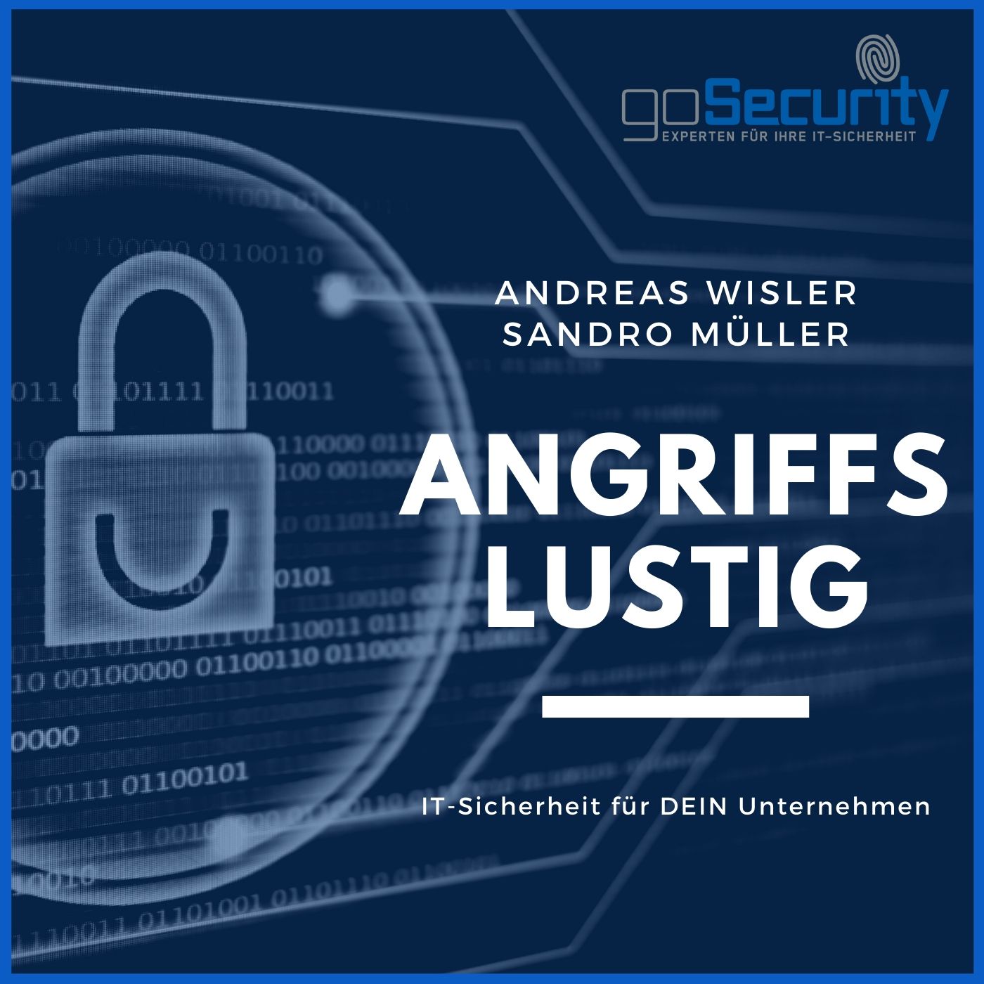 „ANGRIFFSLUSTIG – IT-Sicherheit für DEIN Unternehmen“ 