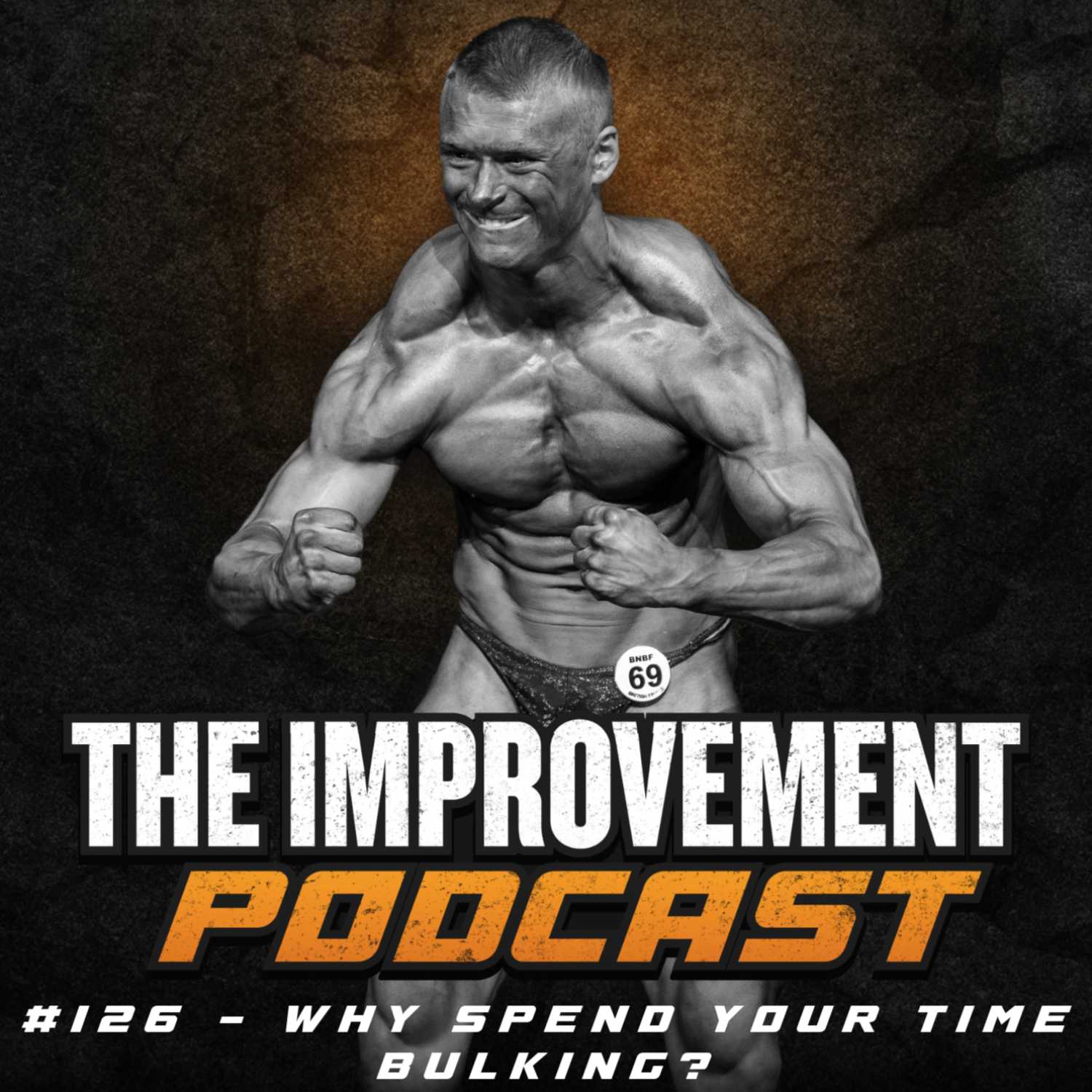 #126 - Why Spend Your Time Bulking?