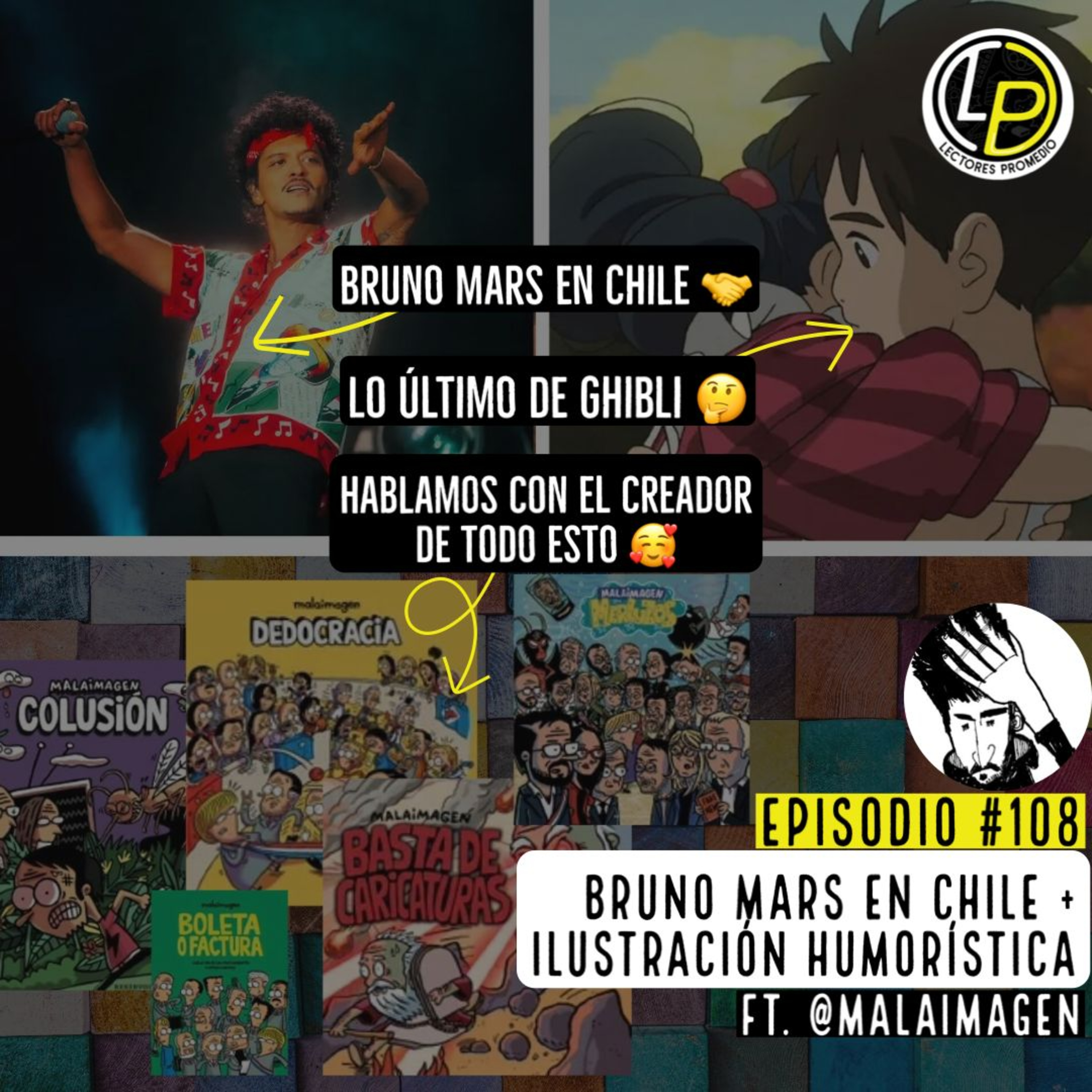 ⁣Episodio #108 - Bruno Mars CL + I. Humorística ft. Malaimagen