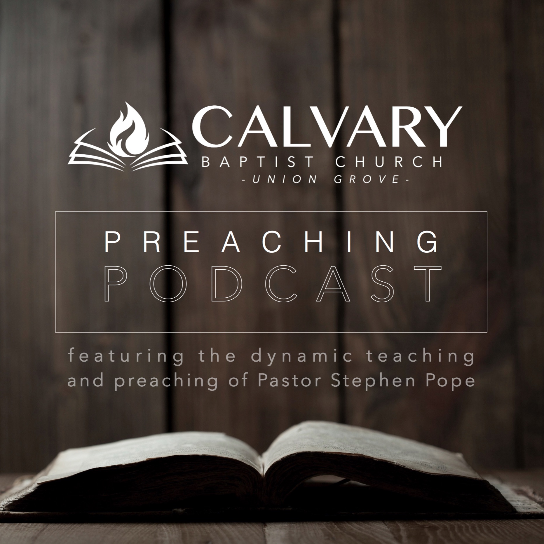 Calvary Baptist Church Preaching Podcast 