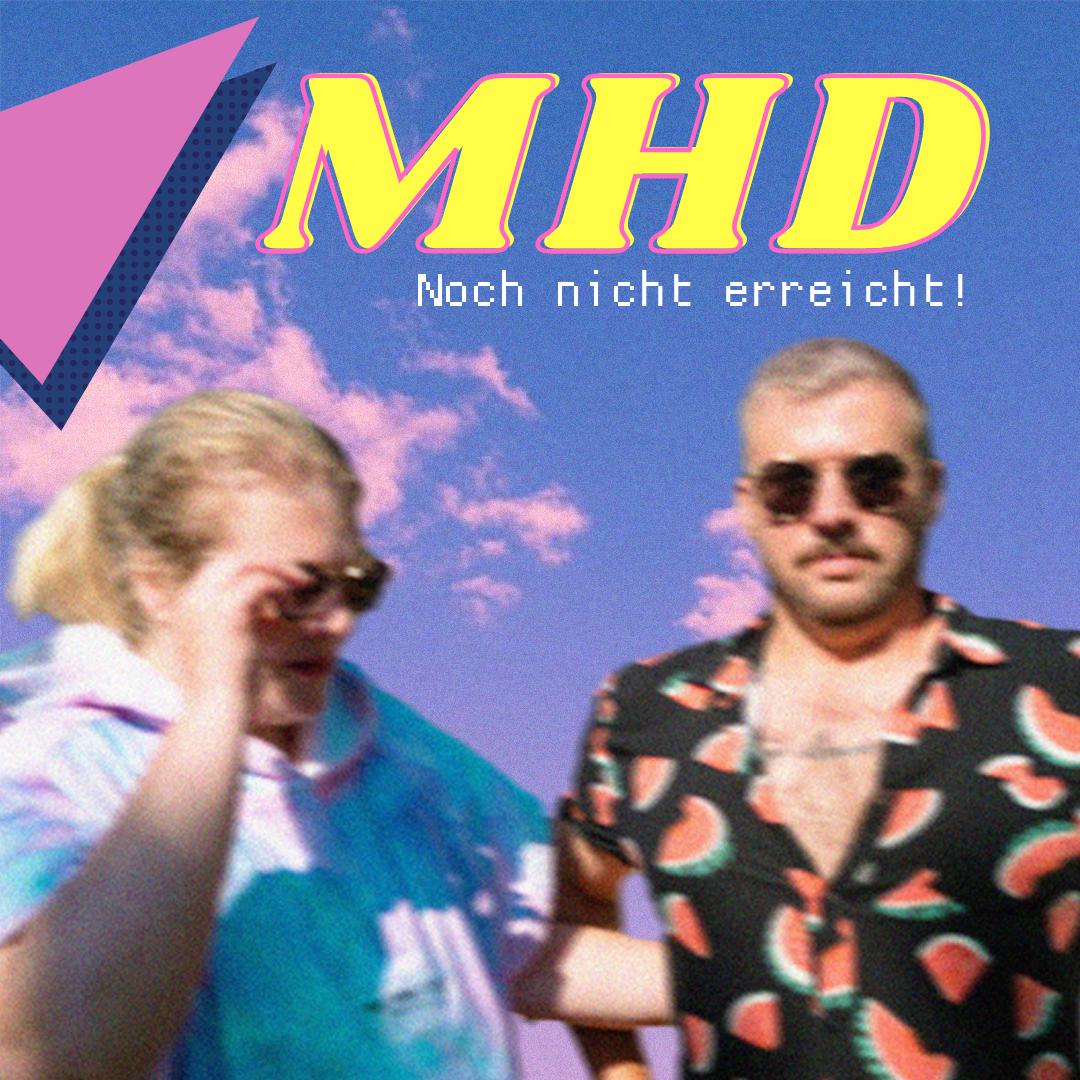 MHD – Noch nicht erreicht! 