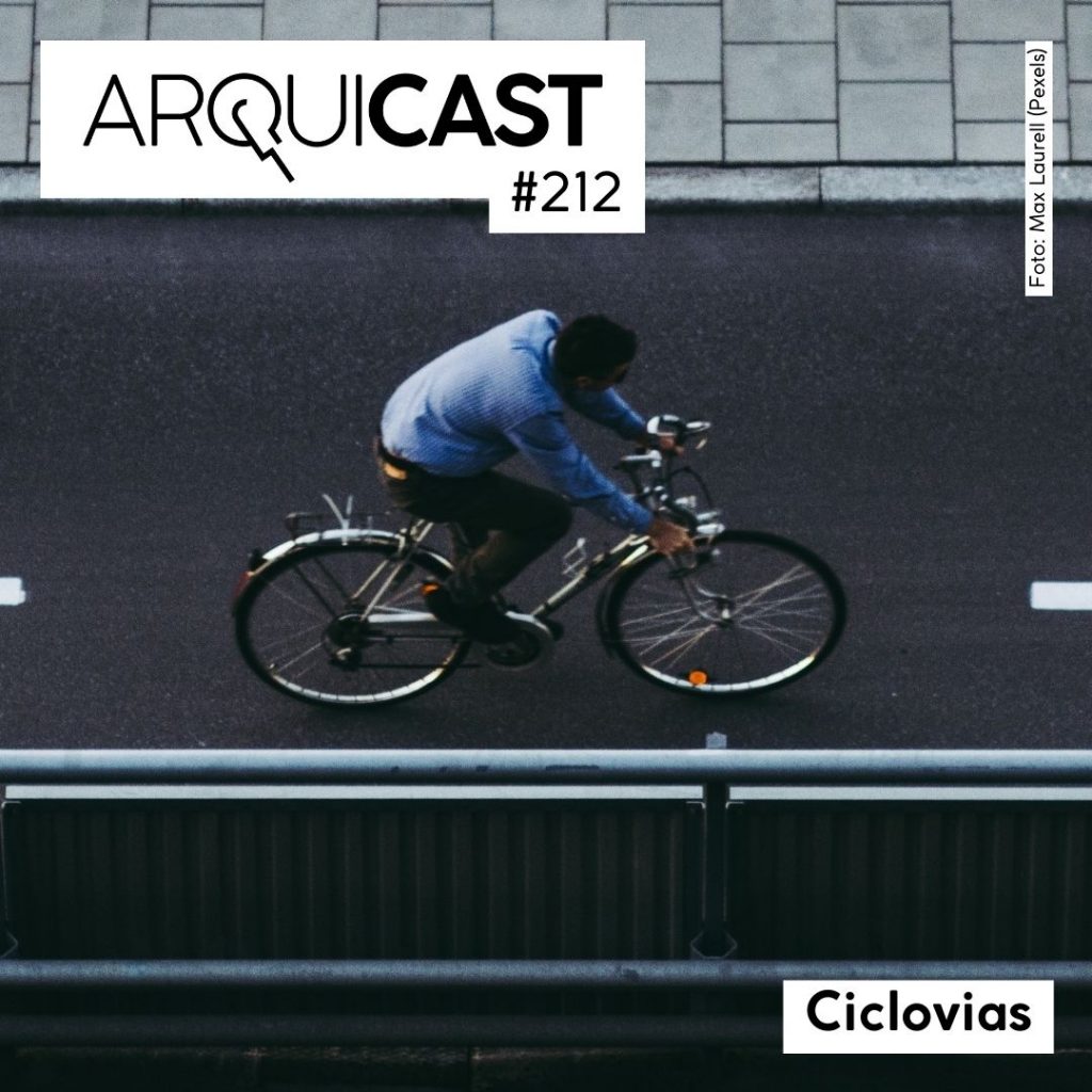 ⁣Arquicast 212 – Ciclovias